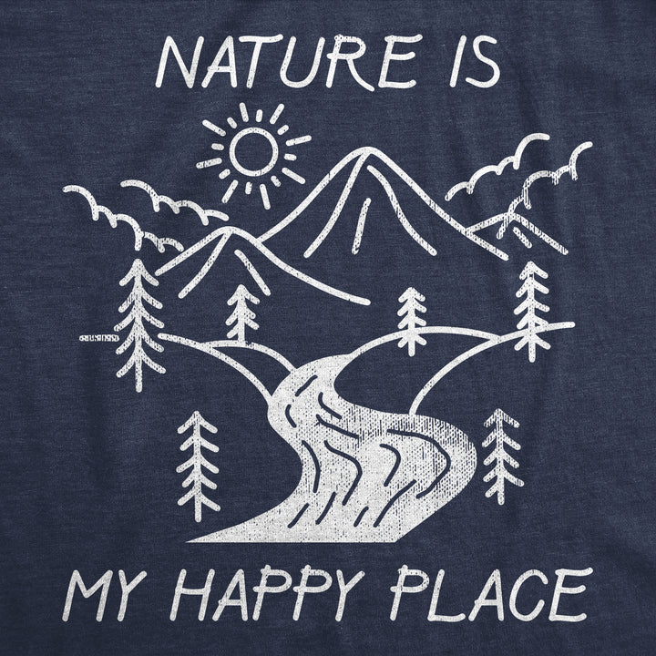 Nature Is My Happy Place Women's T Shirt