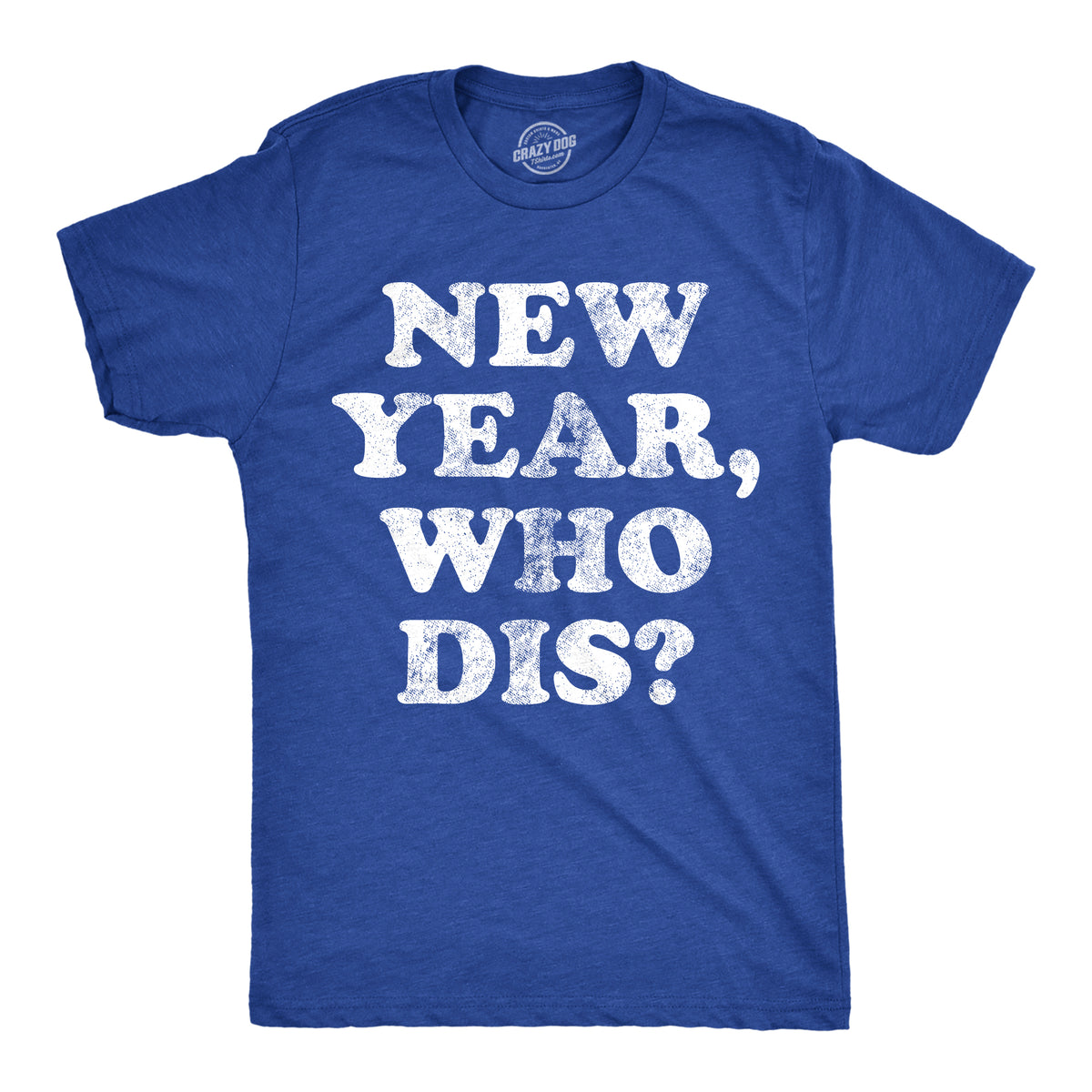 Funny Heather Royal - New Year Who Dis New Year Who Dis Mens T Shirt Nerdy New Years Sarcastic Tee