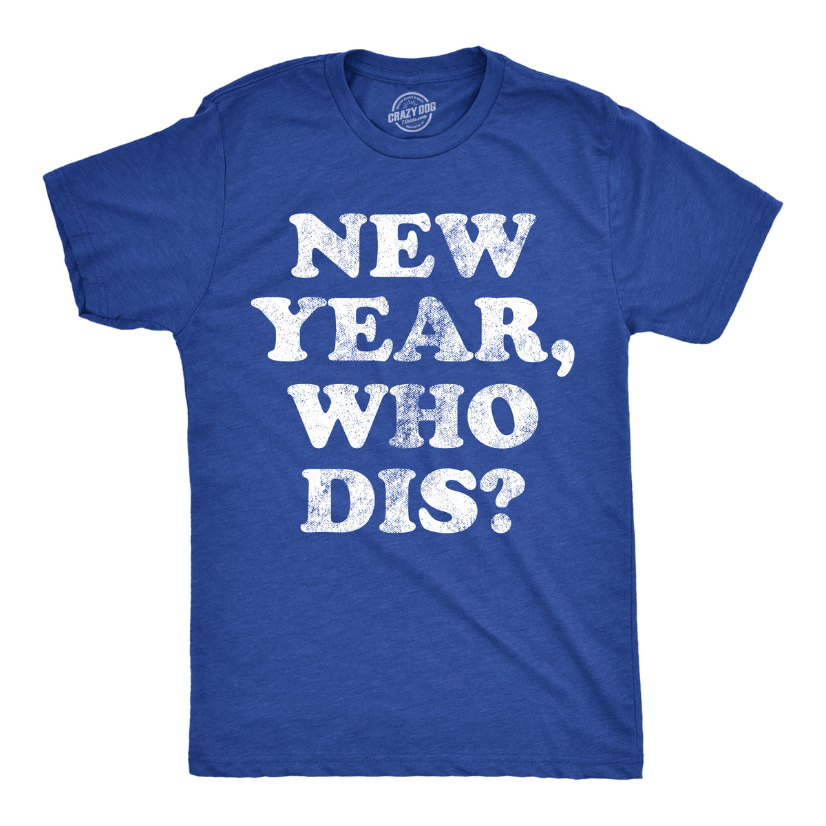 Funny Heather Royal - New Year Who Dis New Year Who Dis Mens T Shirt Nerdy New Years sarcastic Tee
