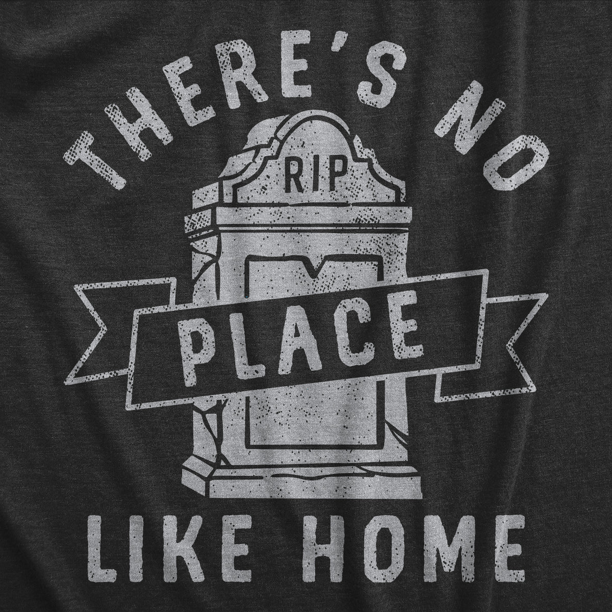 Theres No Place Like Home Men&#39;s Tshirt