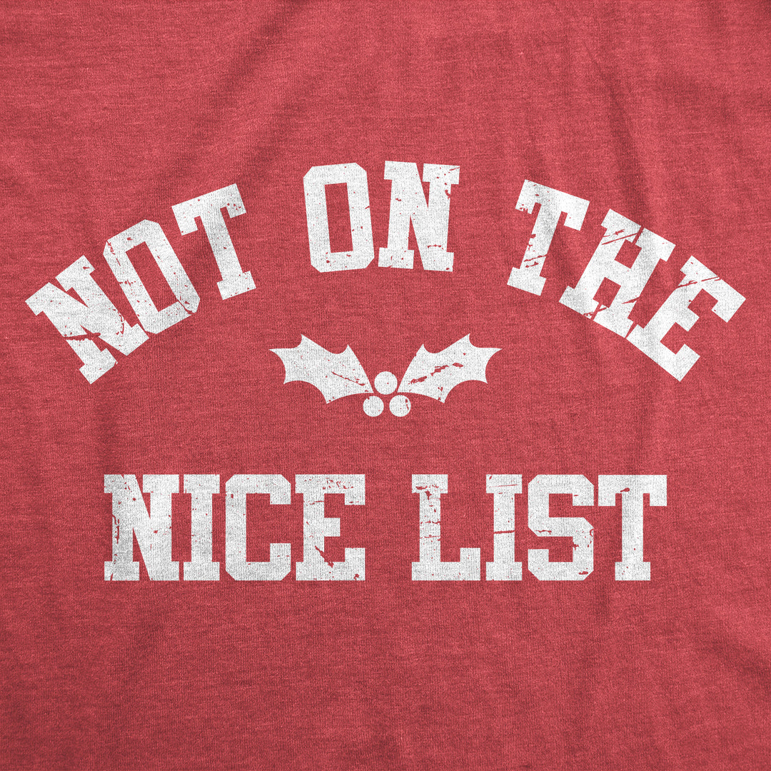 Not On The Nice List Men's T Shirt