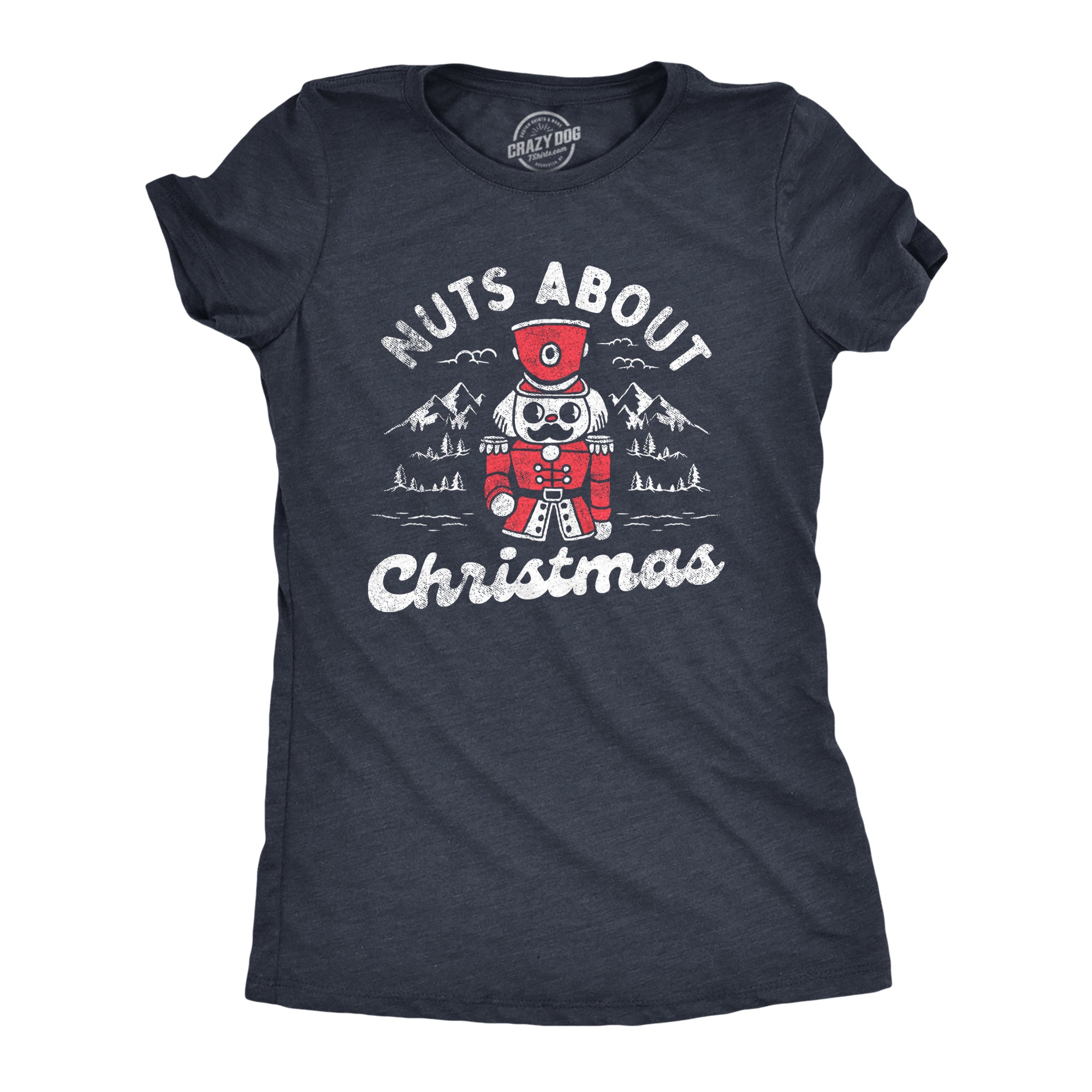 Funny Heather Navy - NUTS Nuts About Christmas Womens T Shirt Nerdy Christmas Sarcastic Tee