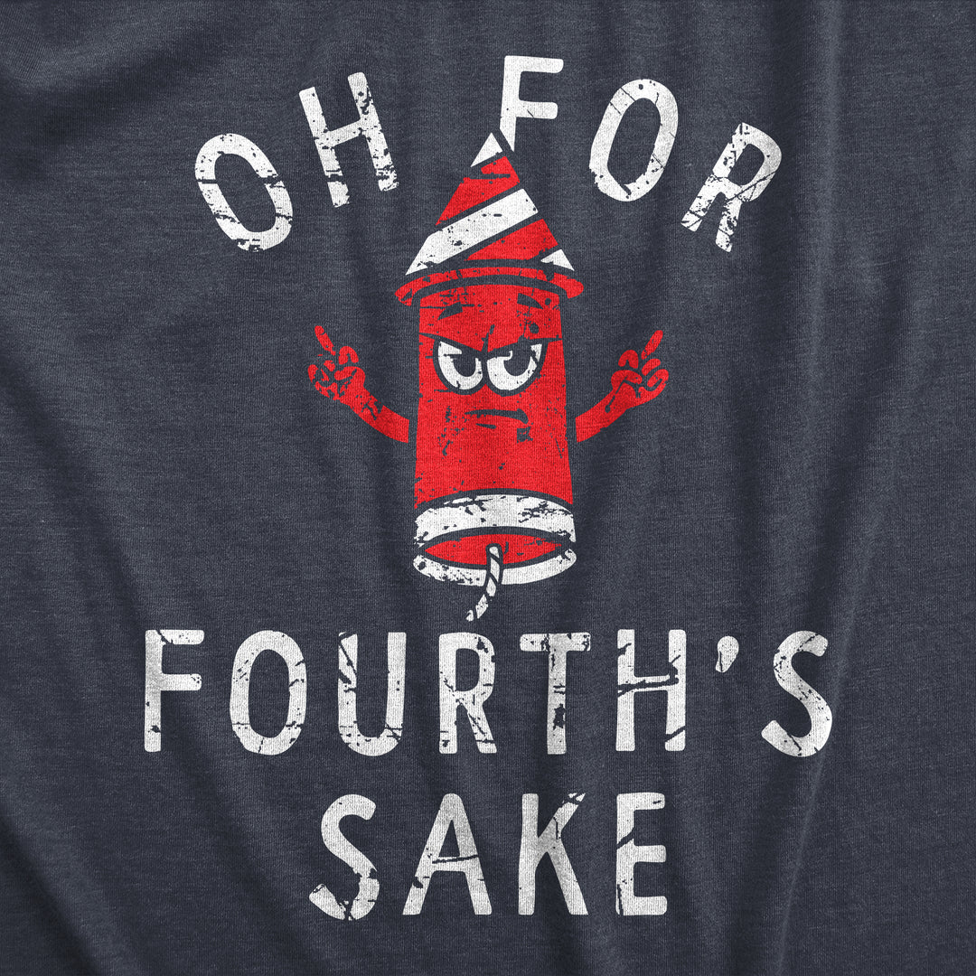 Oh For Fourths Sake Men's T Shirt