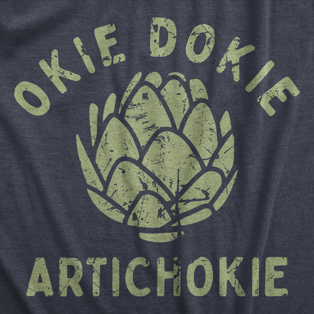 Okie Dokie Artichokie Women's T Shirt