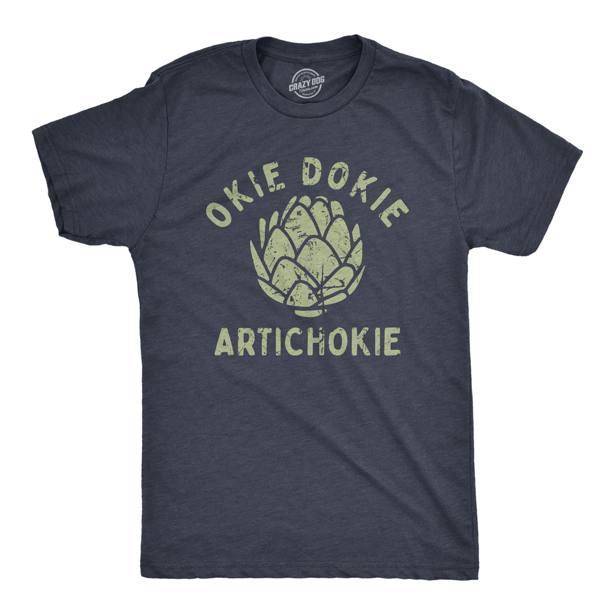 Funny Heather Navy - OKIE Okie Dokie Artichokie Mens T Shirt Nerdy sarcastic Tee