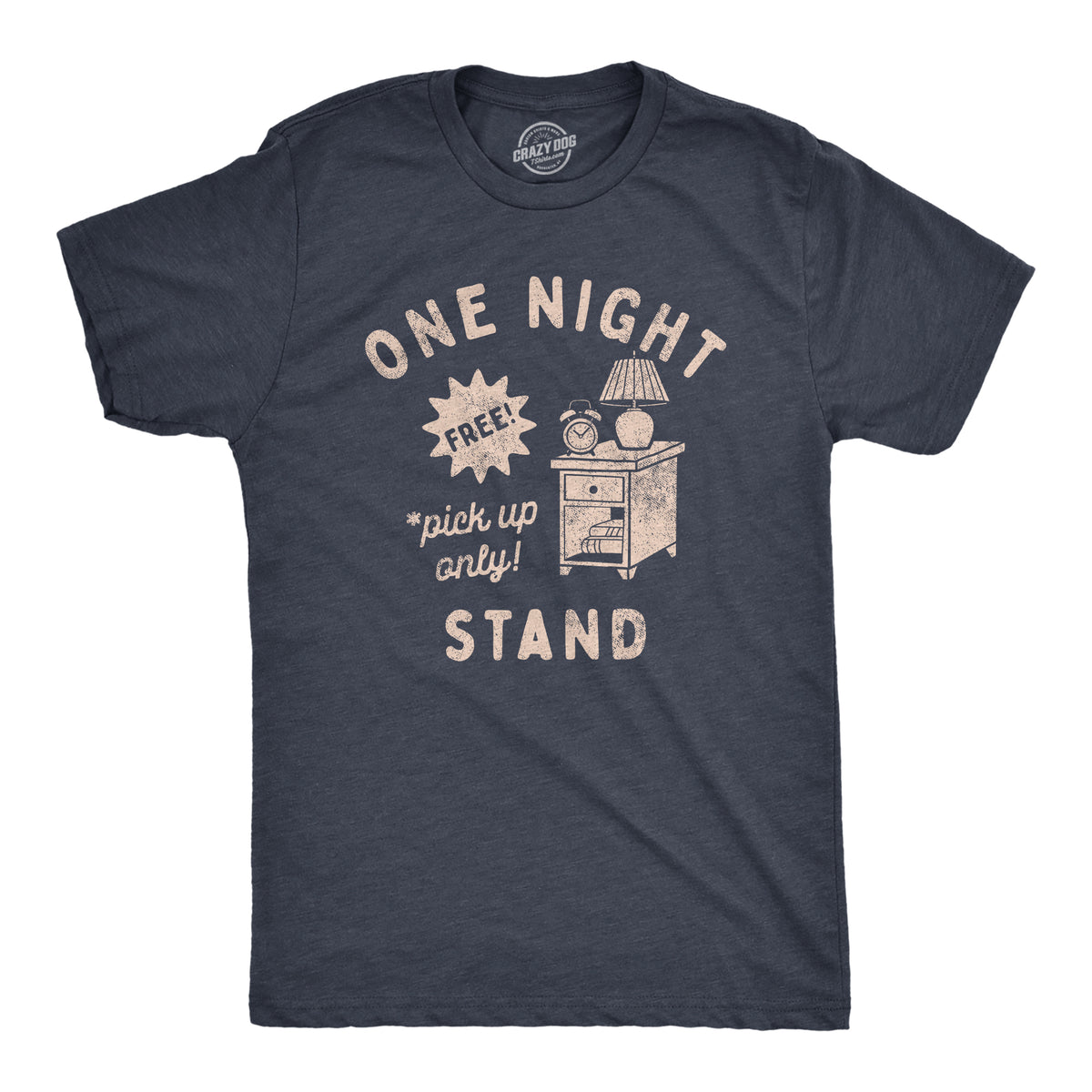 Funny Heather Navy - STAND One Night Stand Mens T Shirt Nerdy sarcastic sex Tee