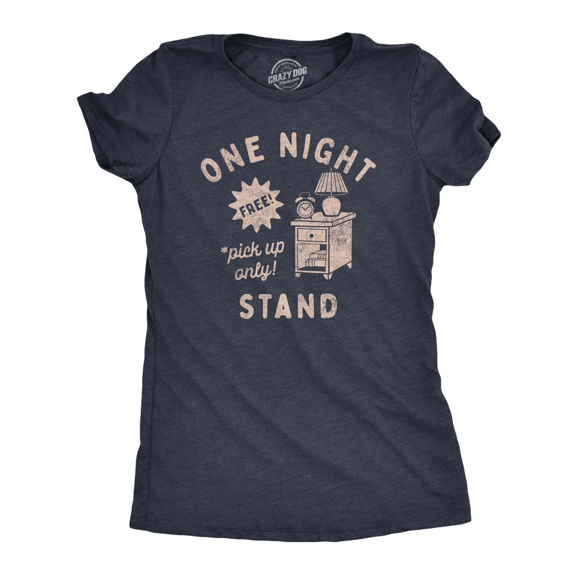 Funny Heather Navy - STAND One Night Stand Womens T Shirt Nerdy Sarcastic sex Tee