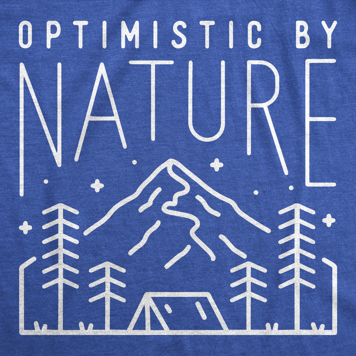 Optimistic By Nature Men&#39;s T Shirt