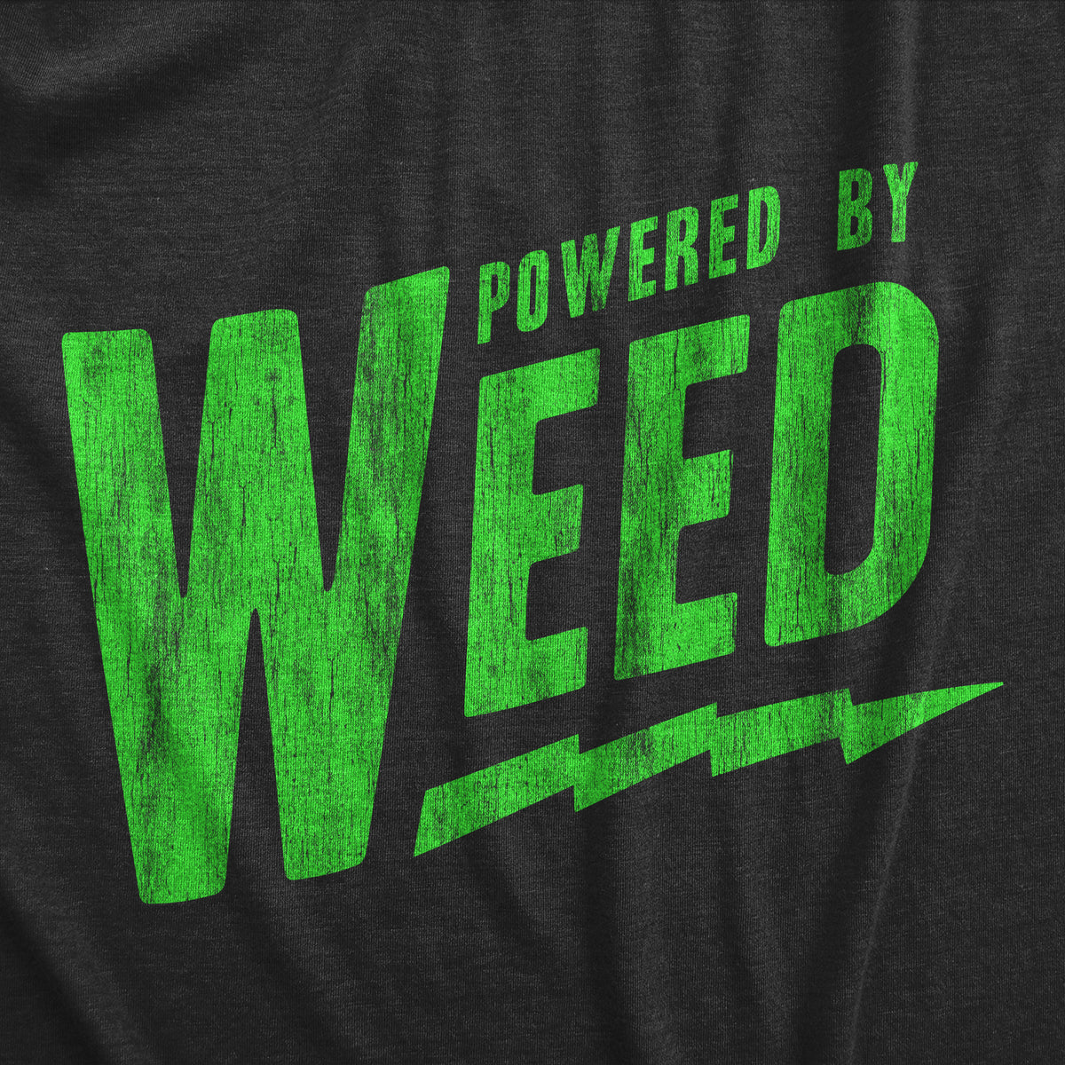 Powered By Weed Men&#39;s T Shirt