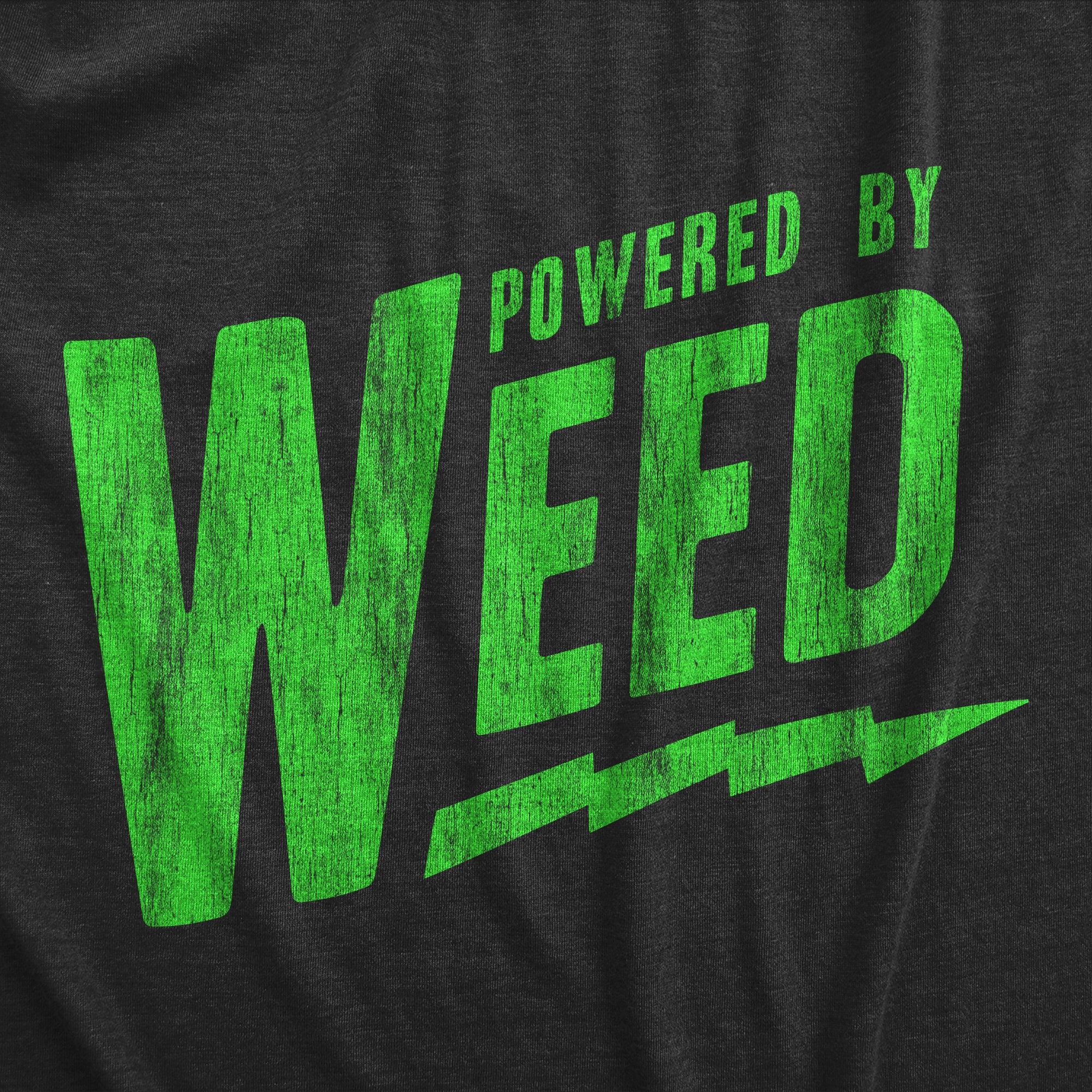 Funny Heather Black - WEED Powered By Weed Mens T Shirt Nerdy 420 Sarcastic Tee