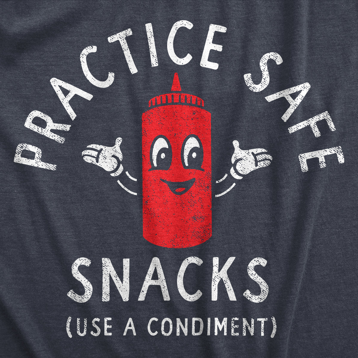 Practice Safe Snacks Women&#39;s T Shirt