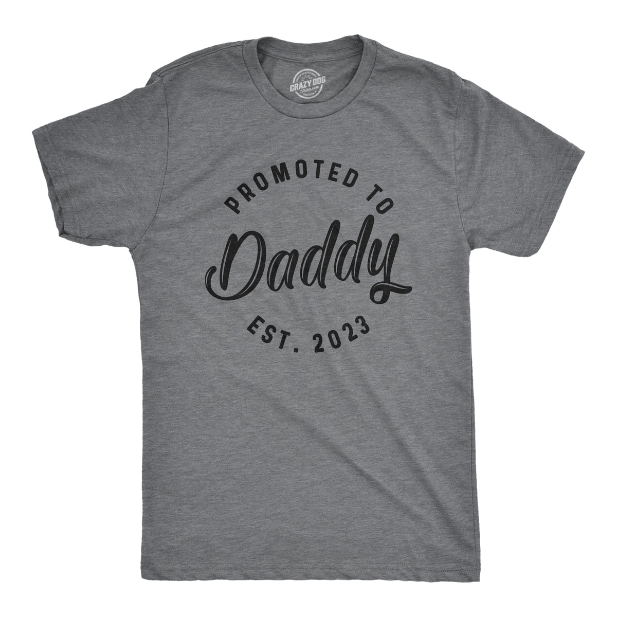 Funny Grey Promoted To Daddy Est. 20XX Mens T Shirt Nerdy Father&#39;s Day Tee
