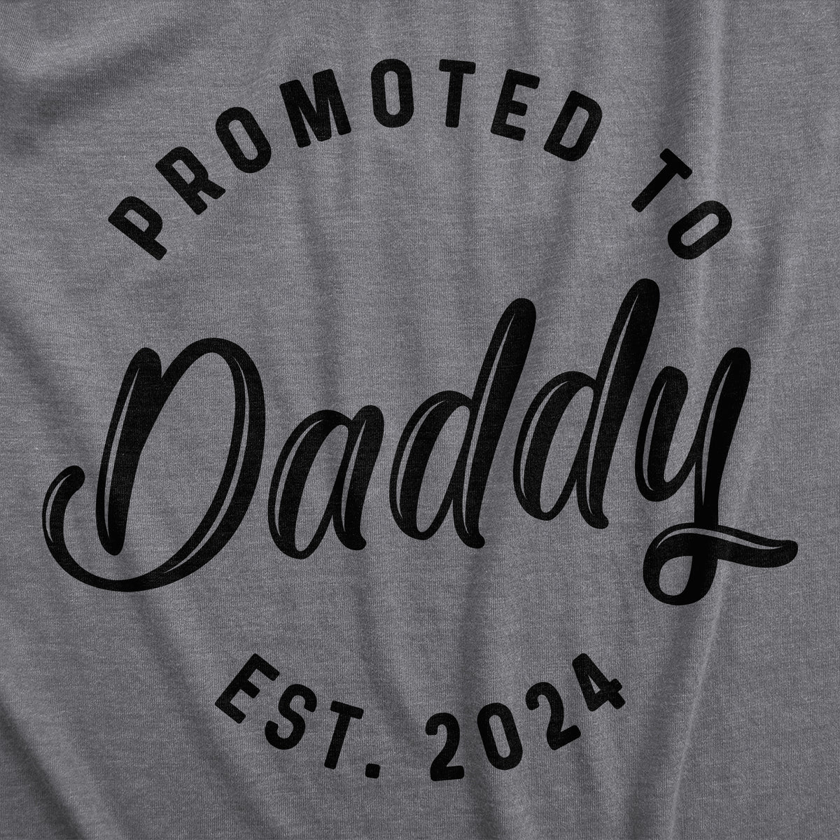 Promoted To Daddy Est. 20XX Men&#39;s T Shirt