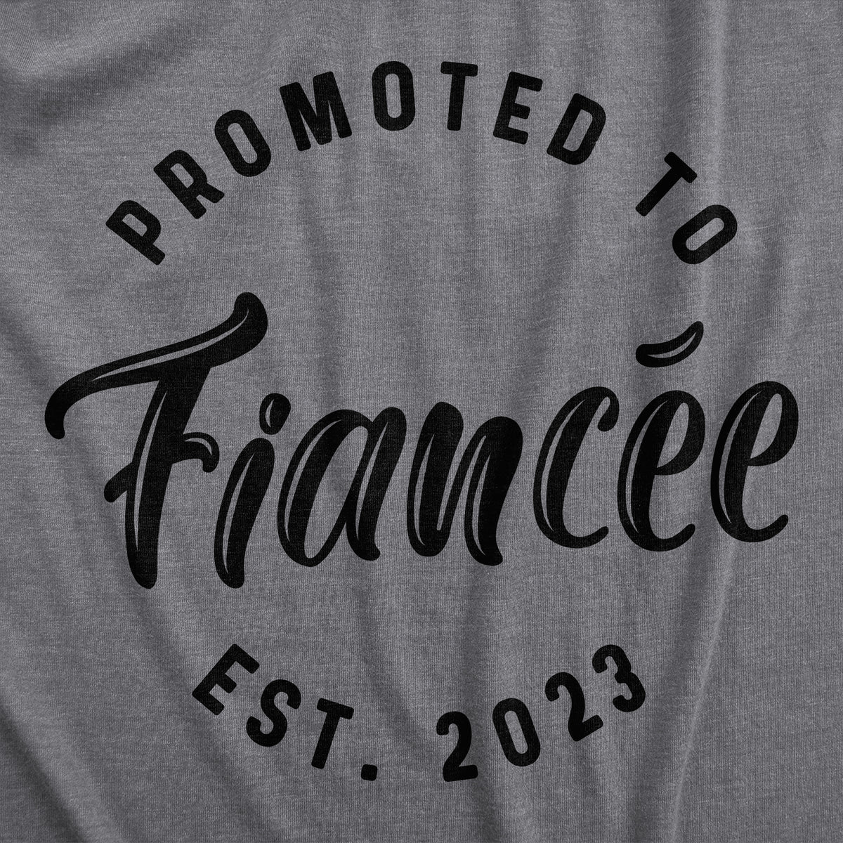 Promoted To Fiancee 2022 Women&#39;s T Shirt