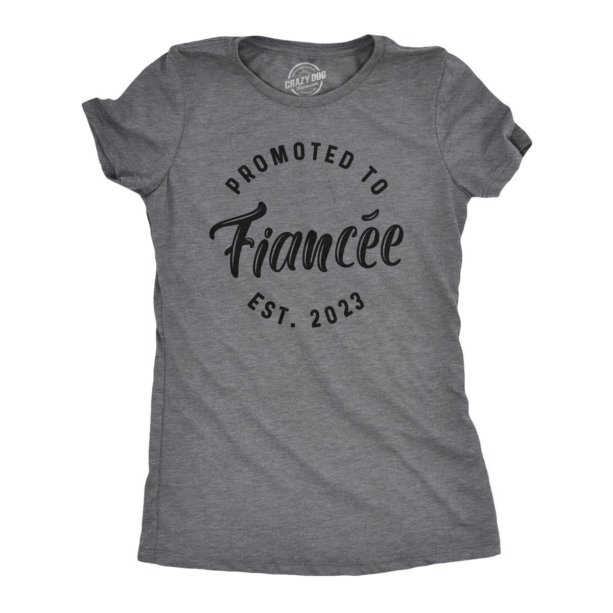 Funny Dark Heather Grey - 2023 Promoted To Fiancee 2023 Womens T Shirt Nerdy Wedding Tee