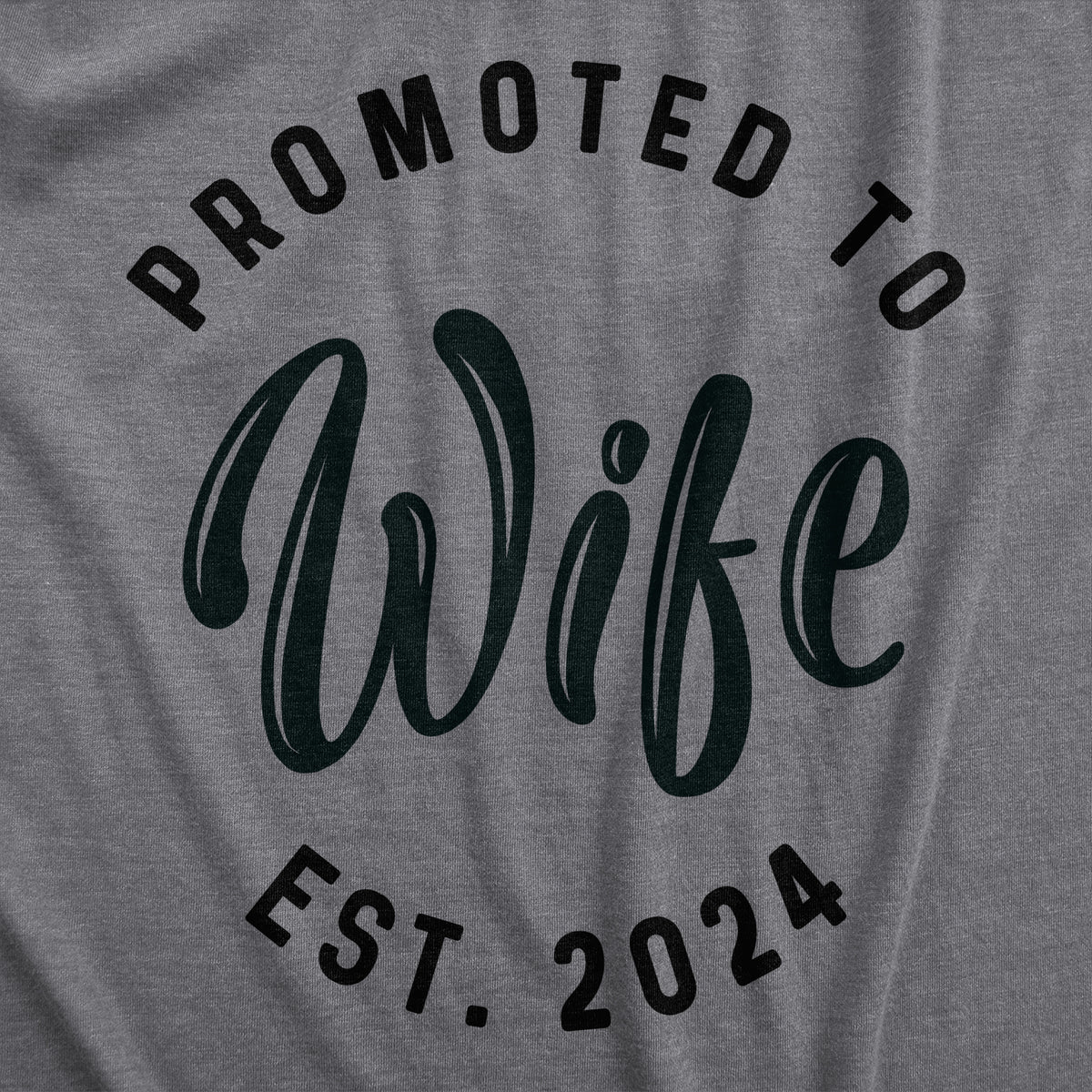 Promoted To Wife 2022 Women&#39;s T Shirt