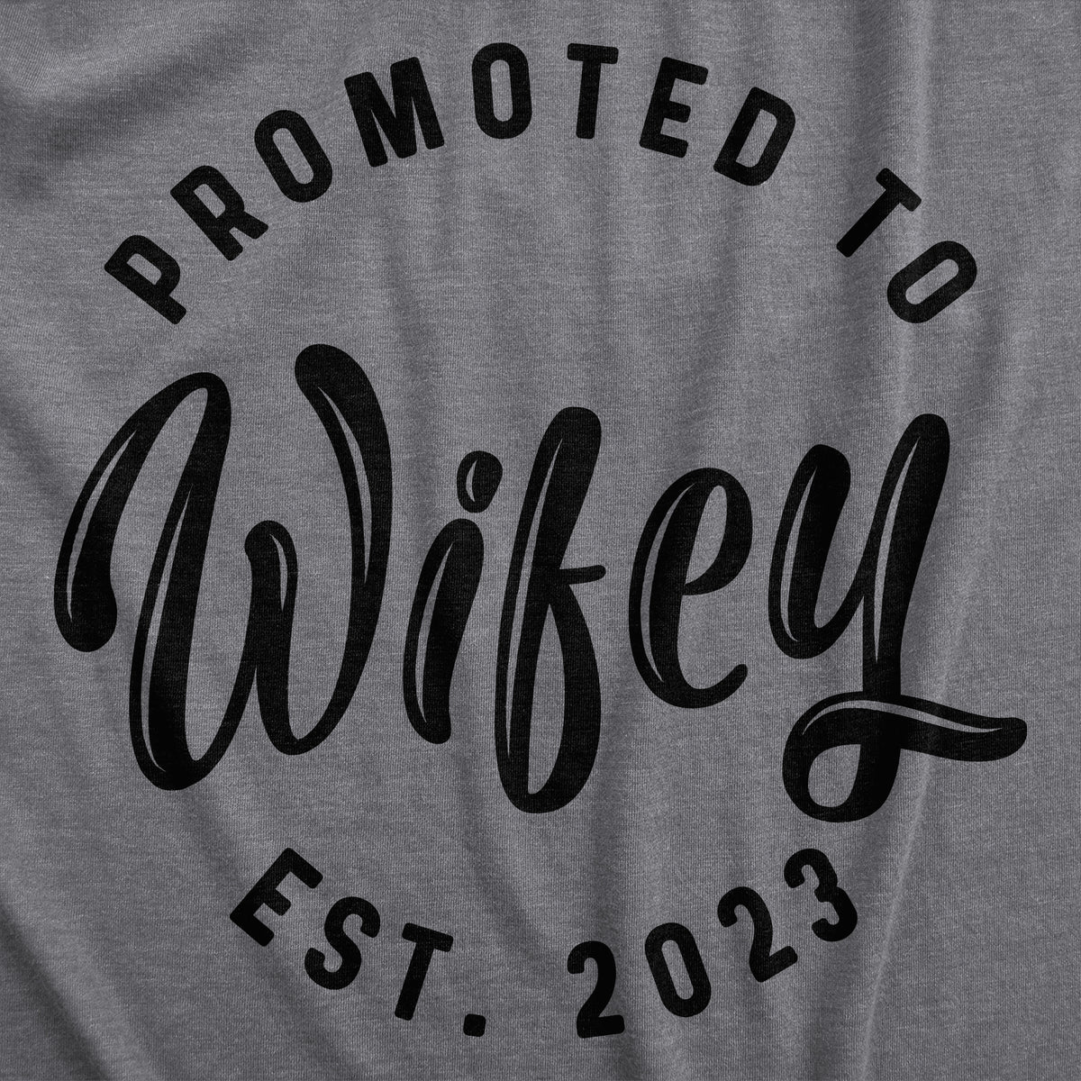 Promoted To Wifey 2022 Women&#39;s T Shirt