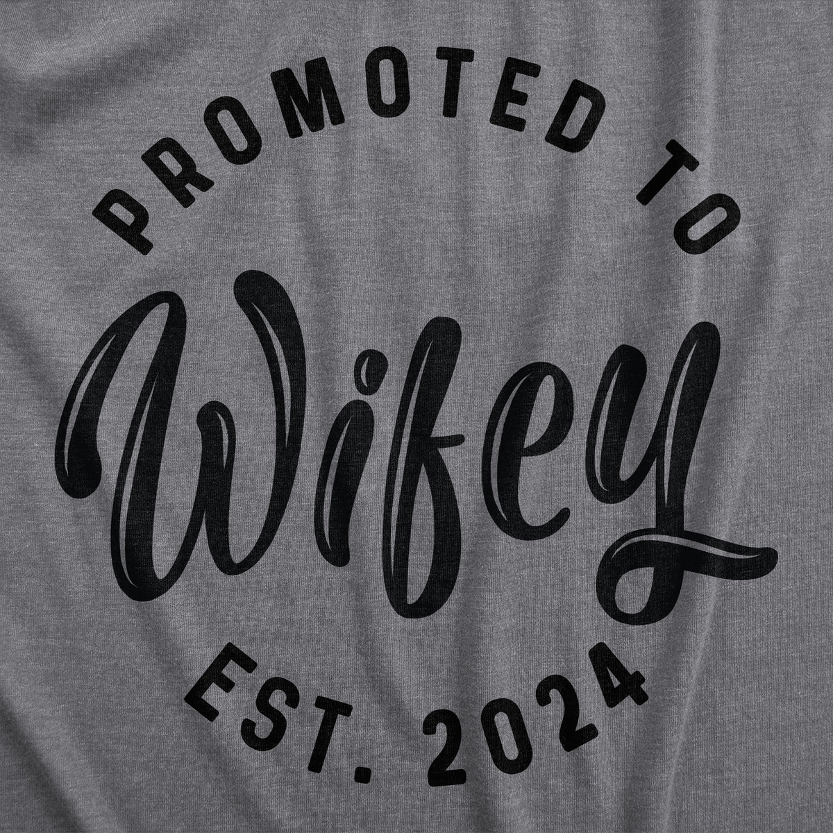 Promoted To Wifey 2022 Women&#39;s T Shirt