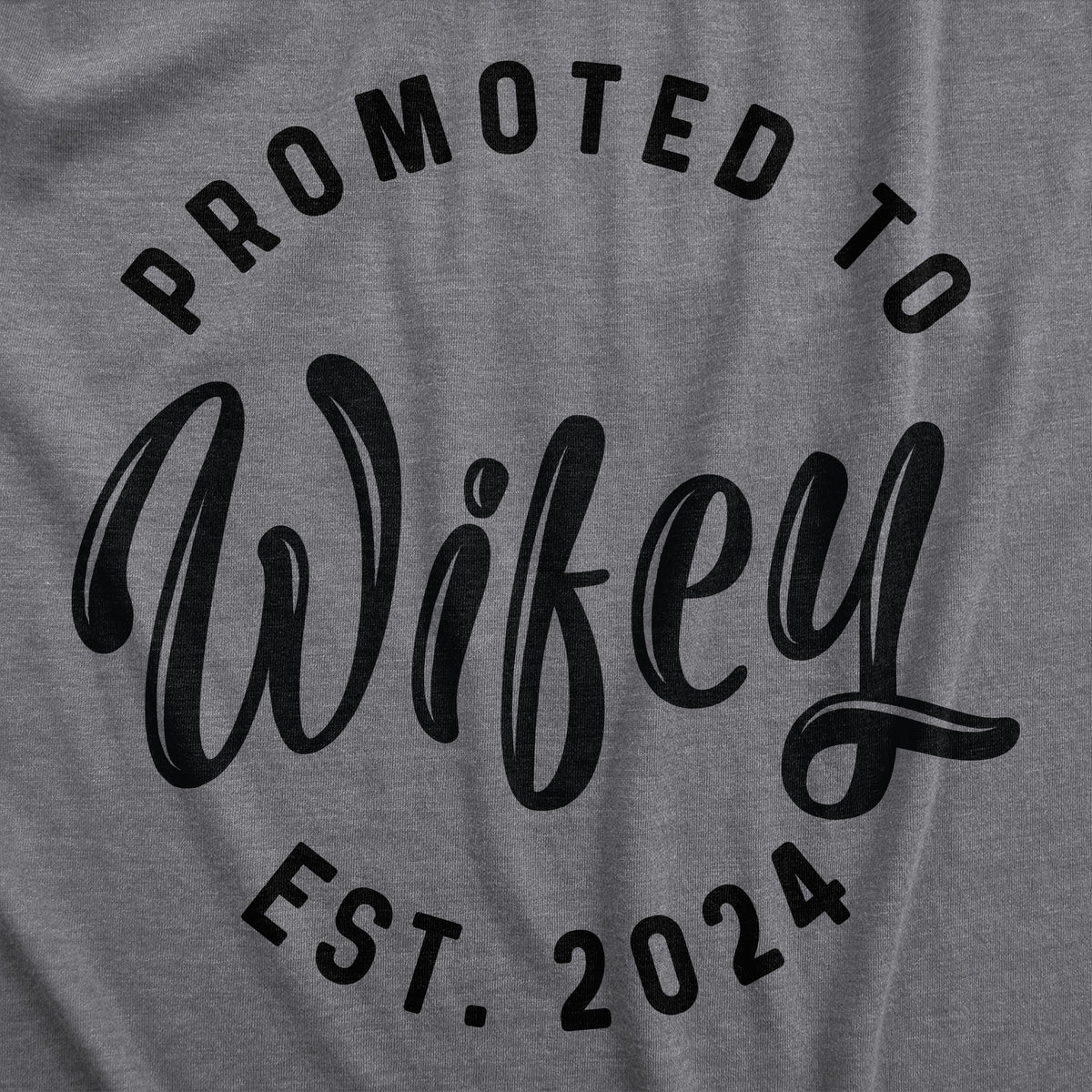 Promoted To Wifey 2022 Women&#39;s Tshirt