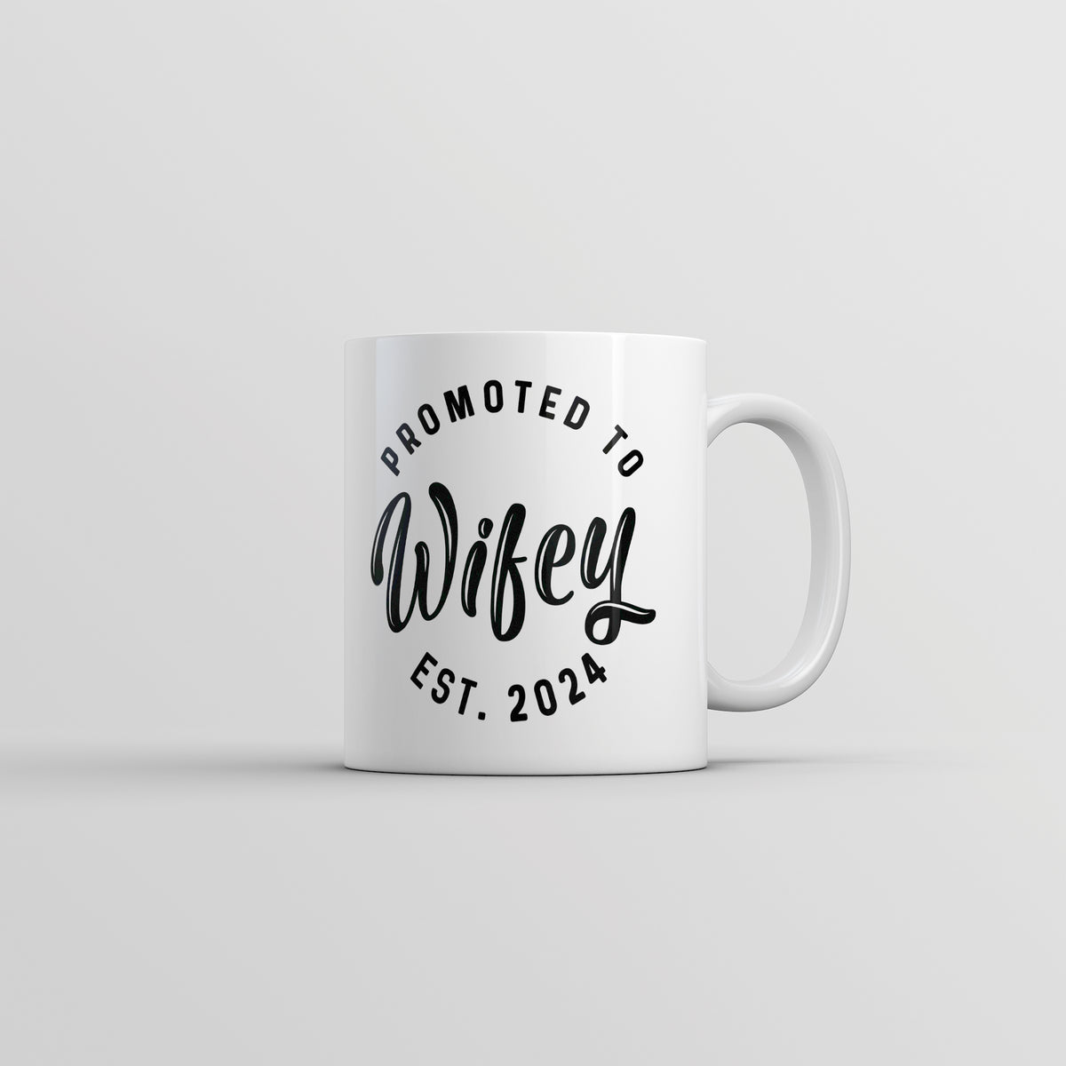 Funny White Promoted To Wifey 2024 Coffee Mug Nerdy Wedding Tee