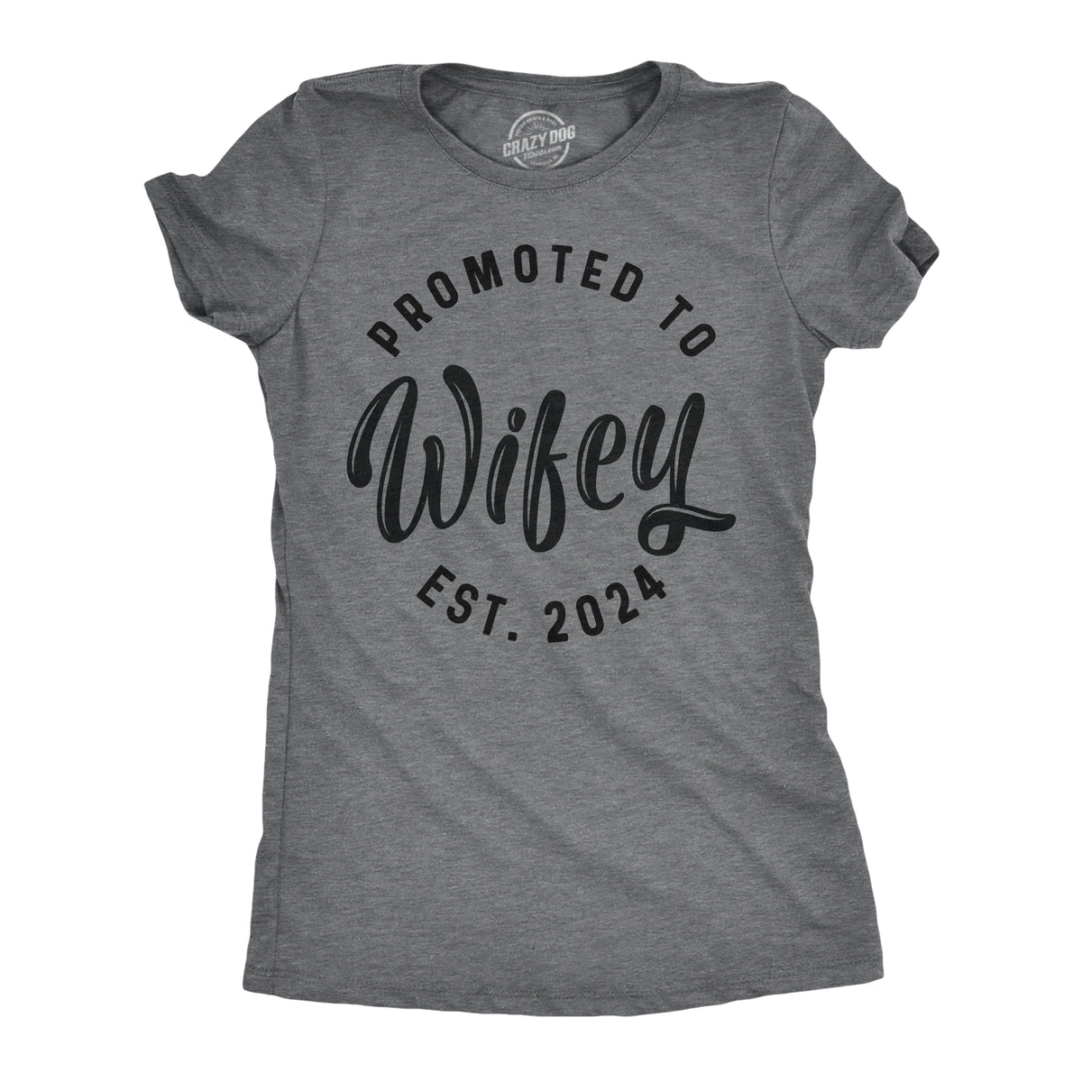 Funny Dark Heather Grey - 2024 Promoted To Wifey 2024 Womens T Shirt Nerdy Wedding Tee