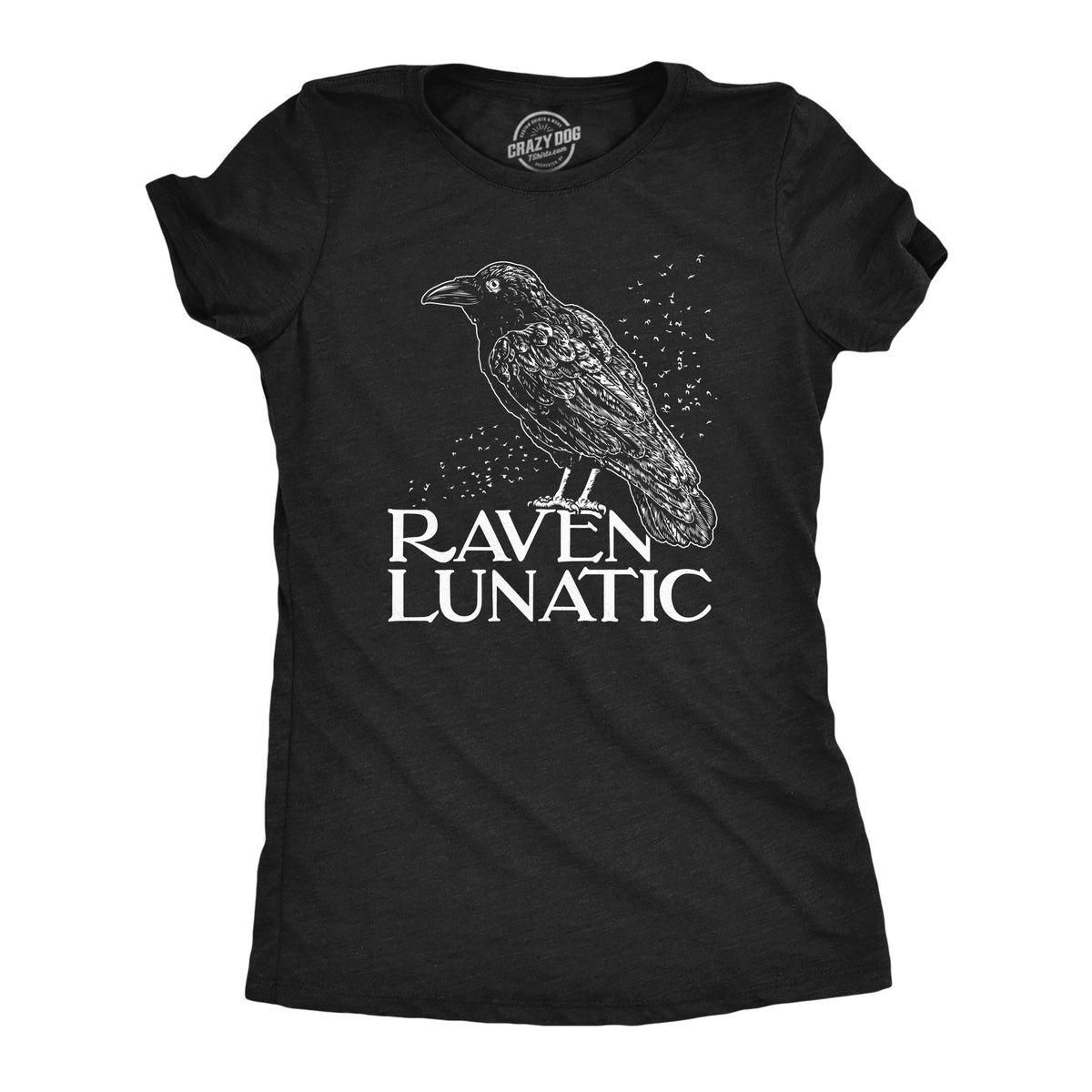 Funny Heather Black - RAVEN Raven Lunatic Womens T Shirt Nerdy animal Tee
