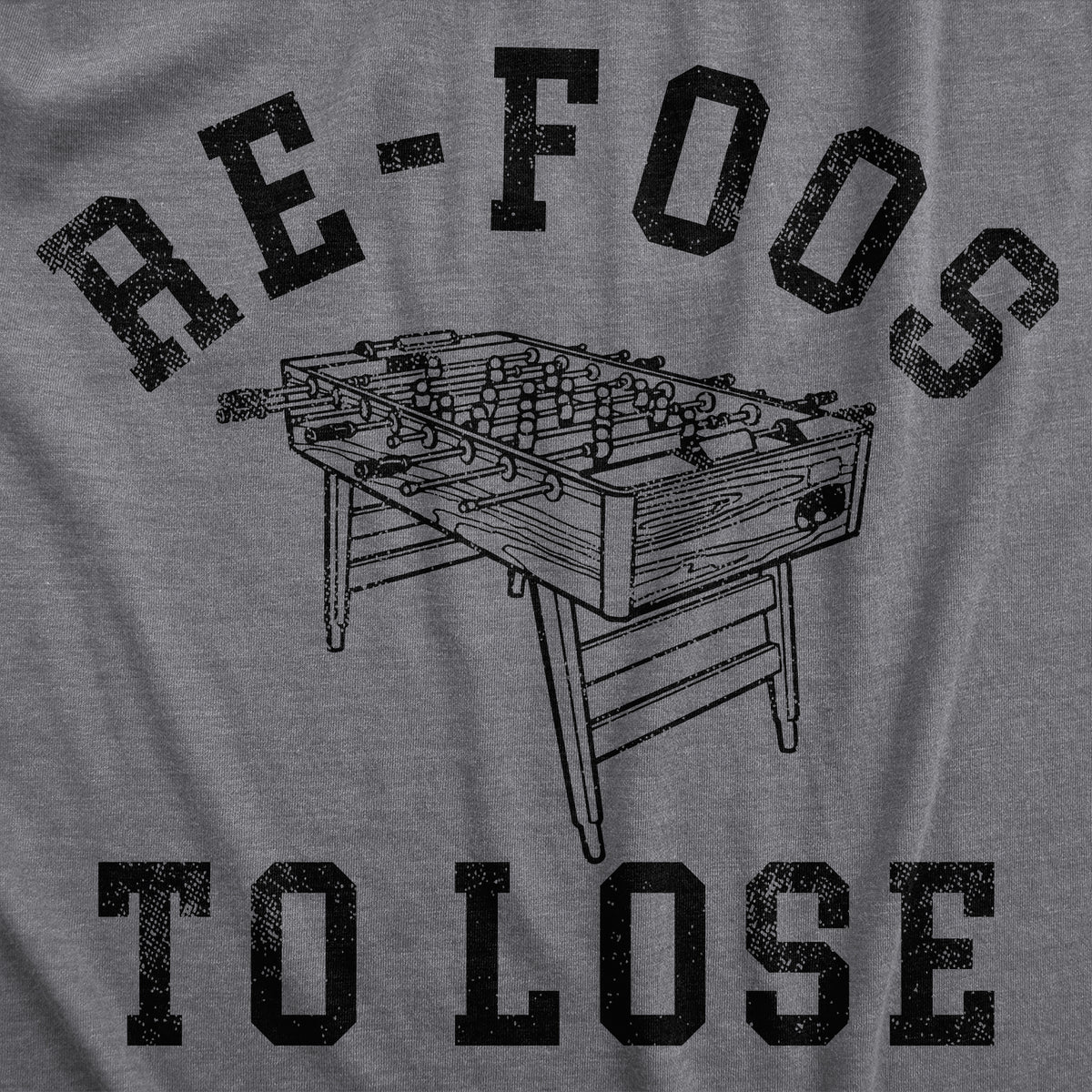 Re Foos To Lose Men&#39;s Tshirt