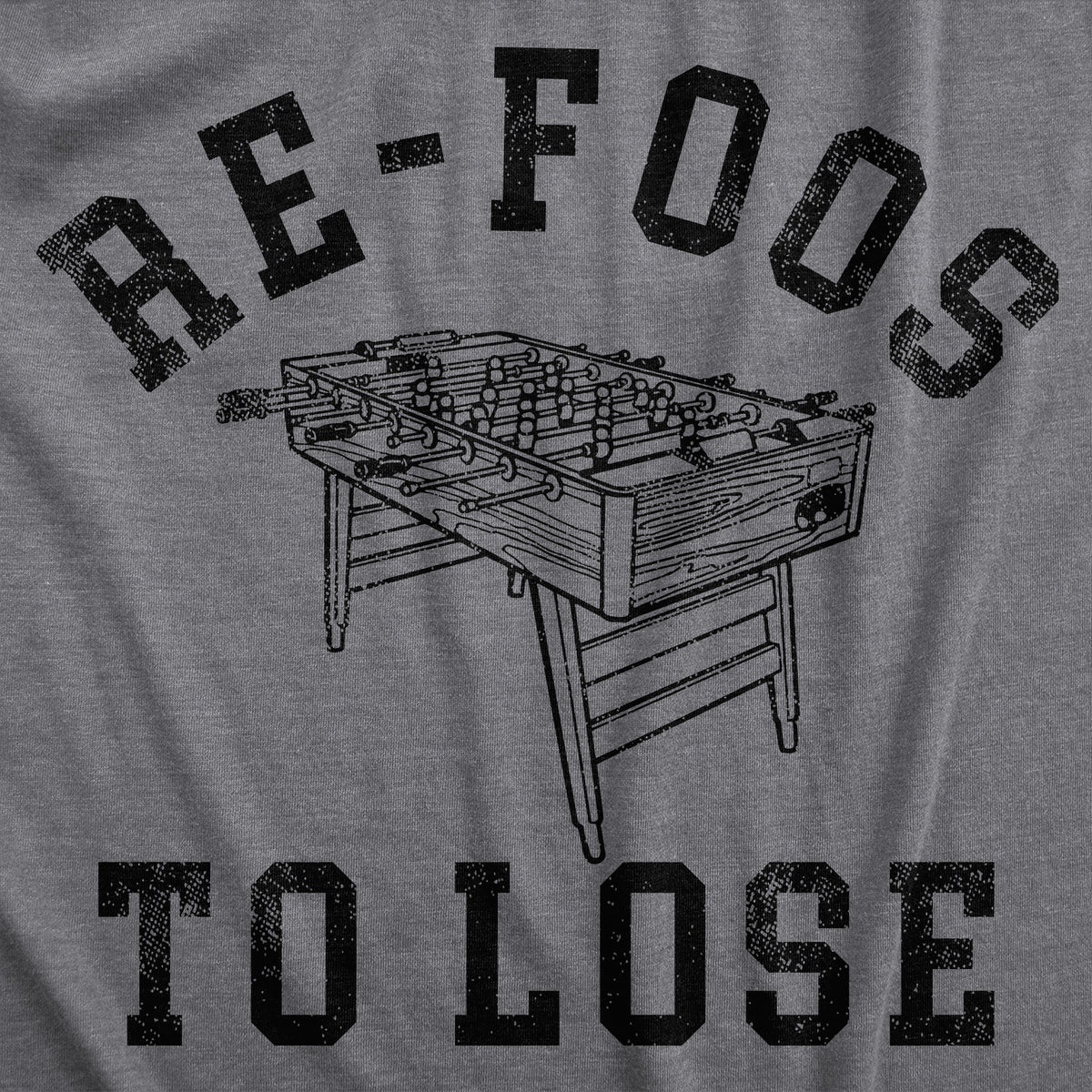 Re Foos To Lose Men&#39;s Tshirt