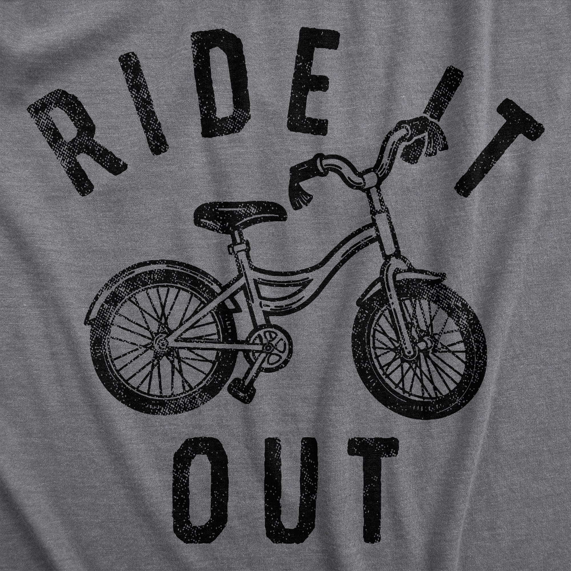Funny Dark Heather Grey - RIDE Ride It Out Womens T Shirt Nerdy Sarcastic Tee
