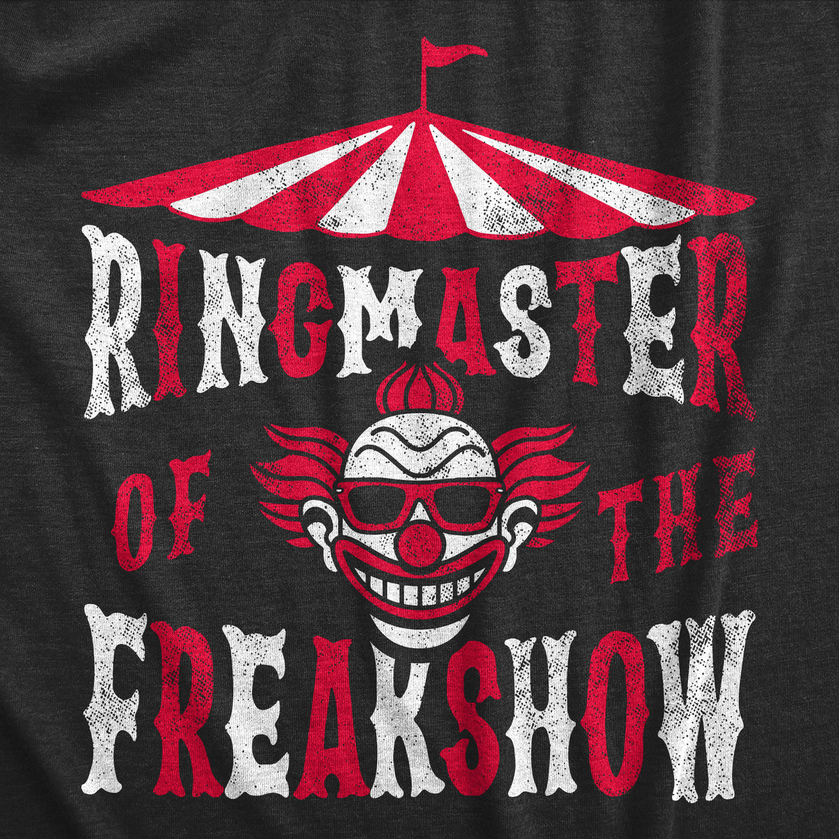 Ringmaster Of The Freakshow Men&#39;s T Shirt
