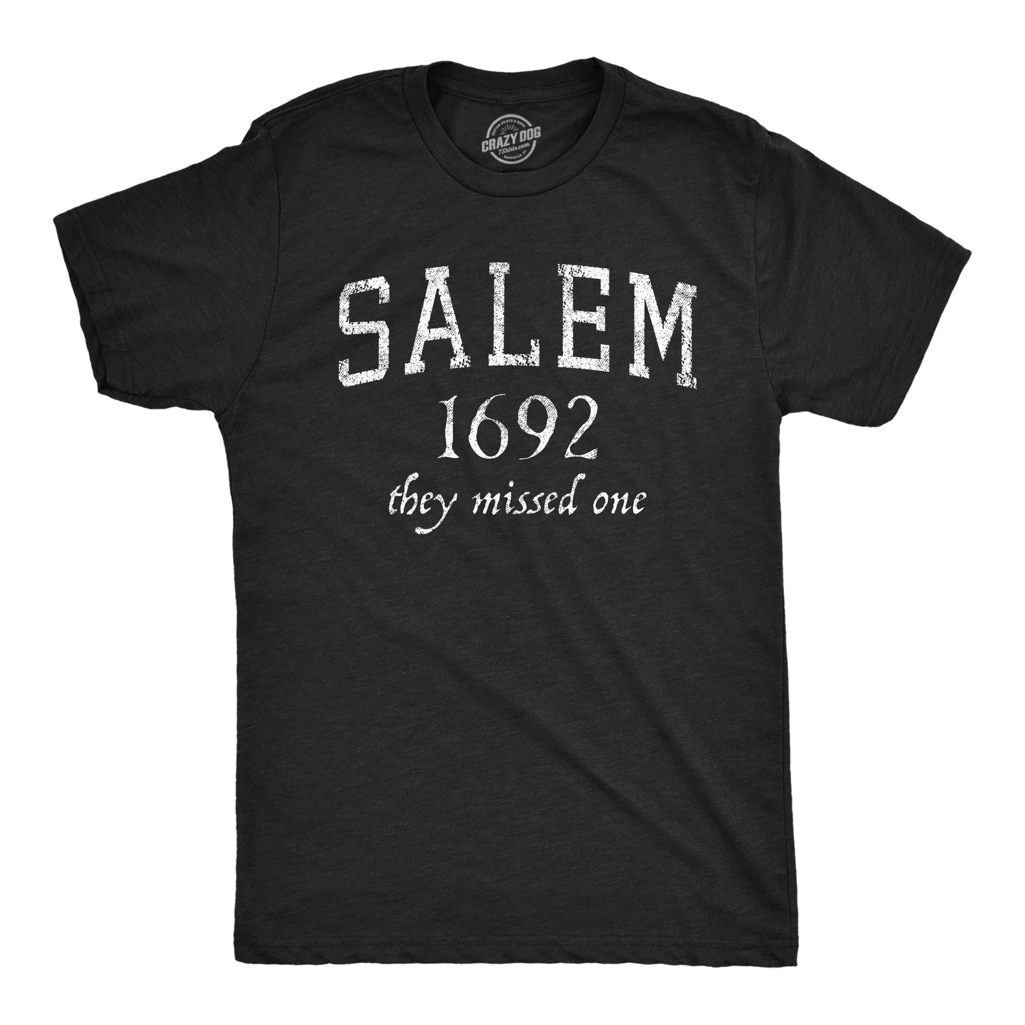 Funny Heather Black - SALEM Salem Mass 1692 Mens T Shirt Nerdy Halloween Sarcastic Tee