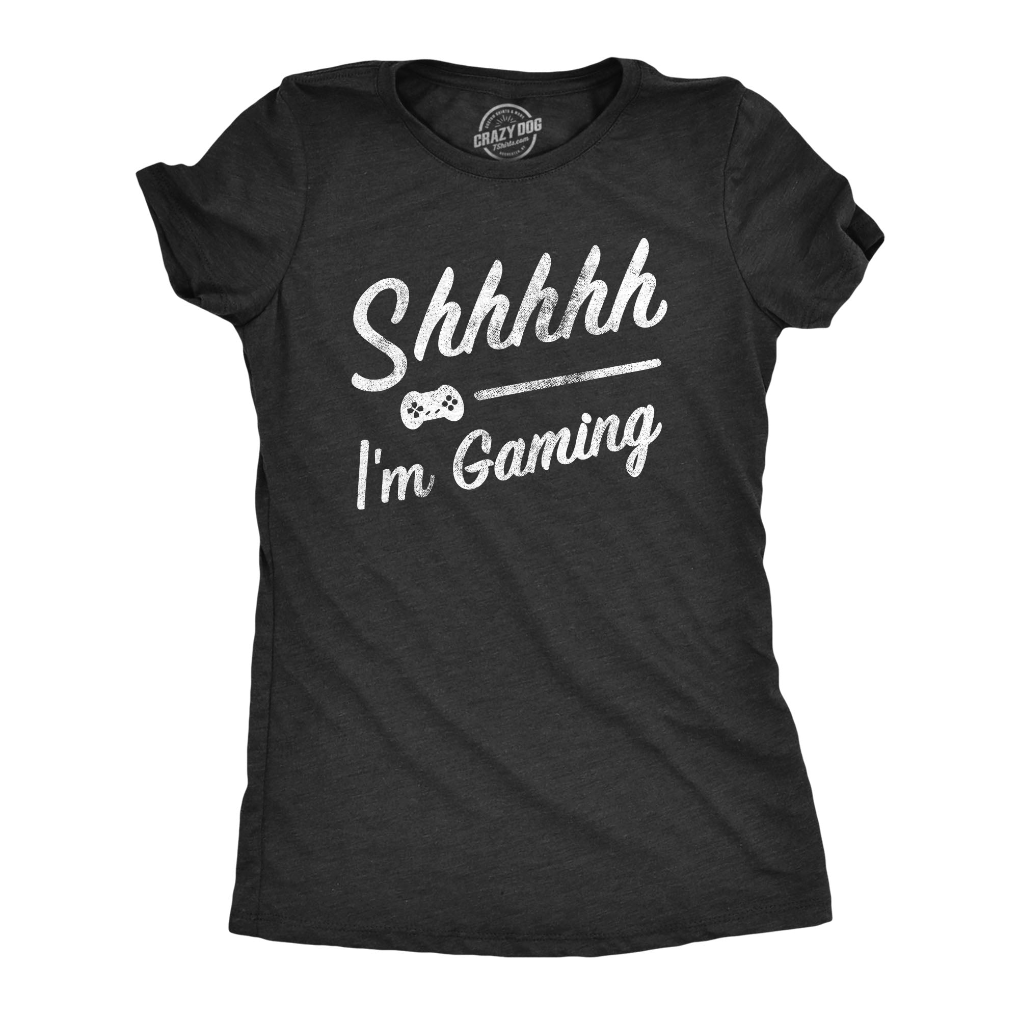 Funny Heather Black - SHHHH Shhhh Im Gaming Womens T Shirt Nerdy Video Games Tee
