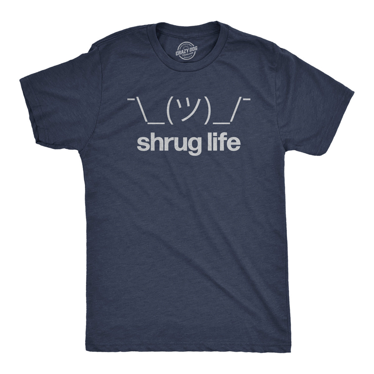 Funny Heather Navy - SHRUG Shrug Life Mens T Shirt Nerdy Sarcastic Tee
