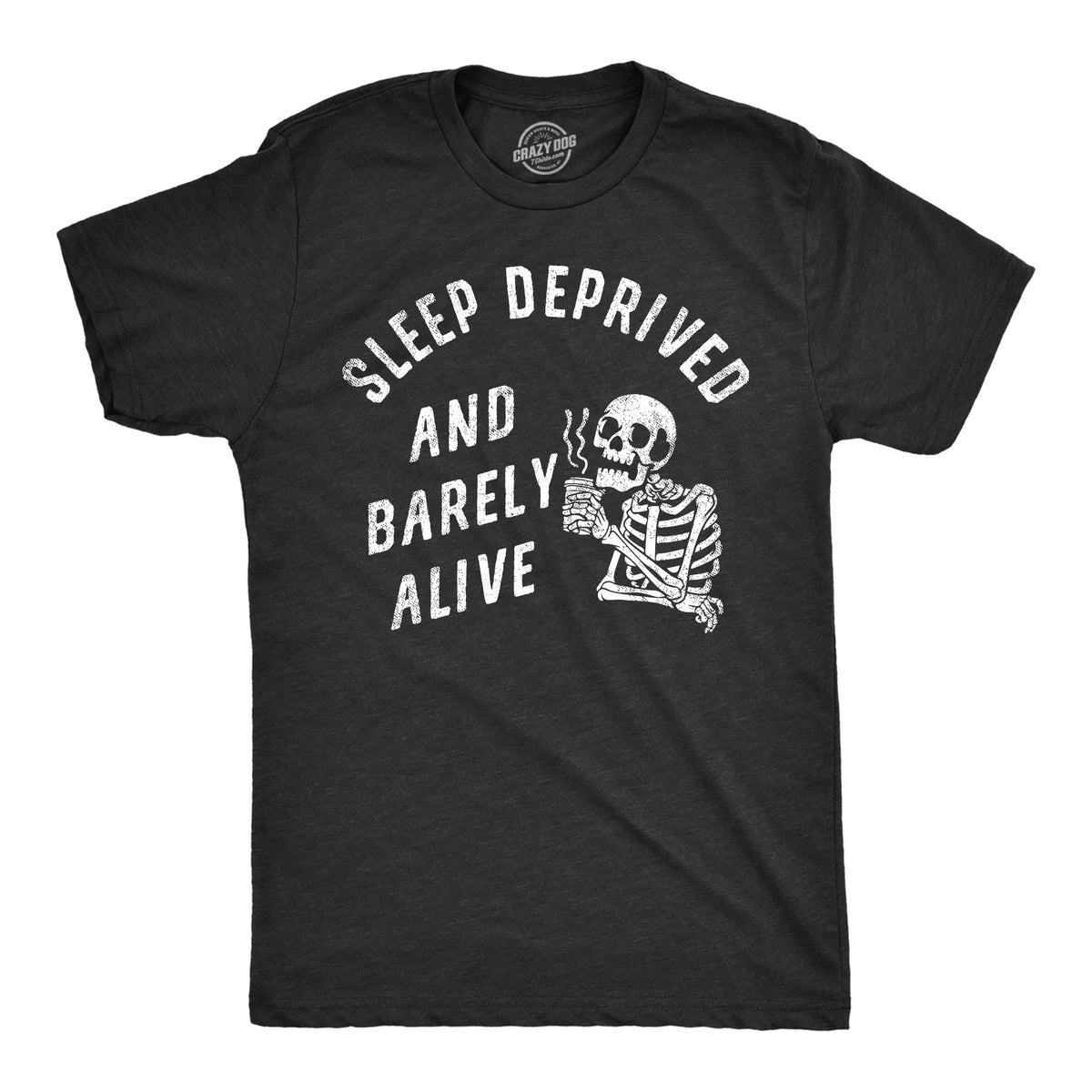 Funny Heather Black - DEPRIVED Sleep Deprived And Barely Alive Mens T Shirt Nerdy Sarcastic Tee