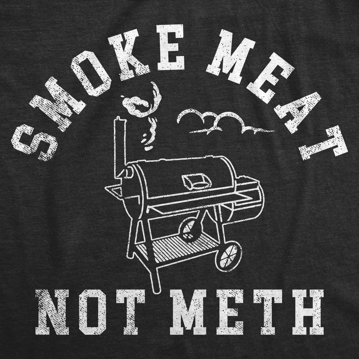 Smoke Meat Not Meth Cookout Apron