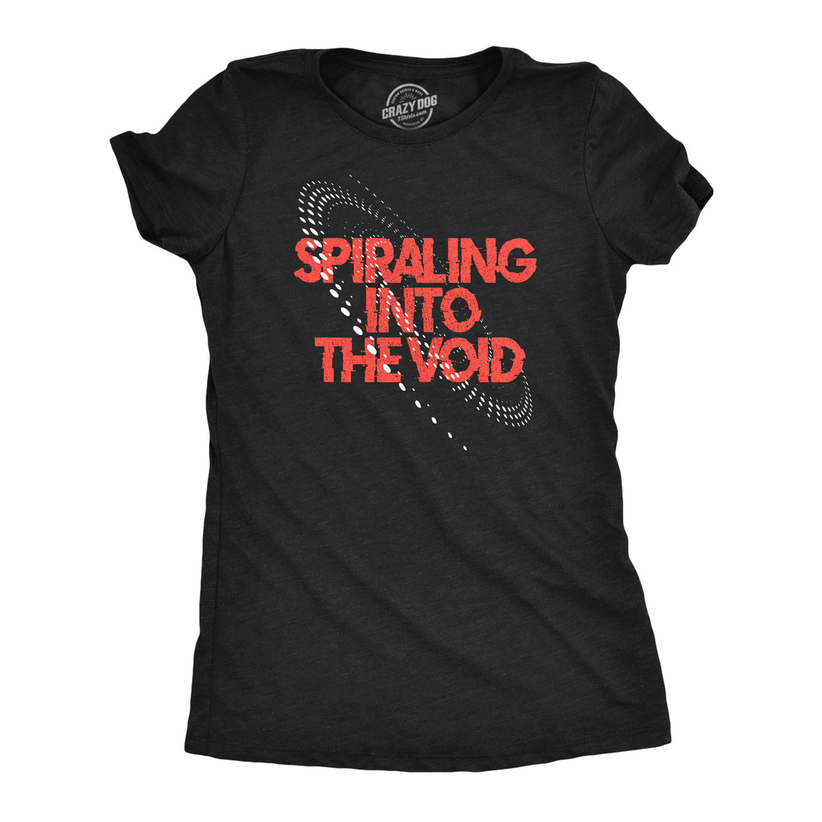 Funny Heather Black - VOID Spiraling Into The Void Womens T Shirt Nerdy sarcastic Tee