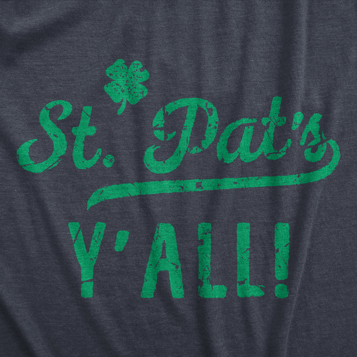 St Pats Yall Men&#39;s T Shirt
