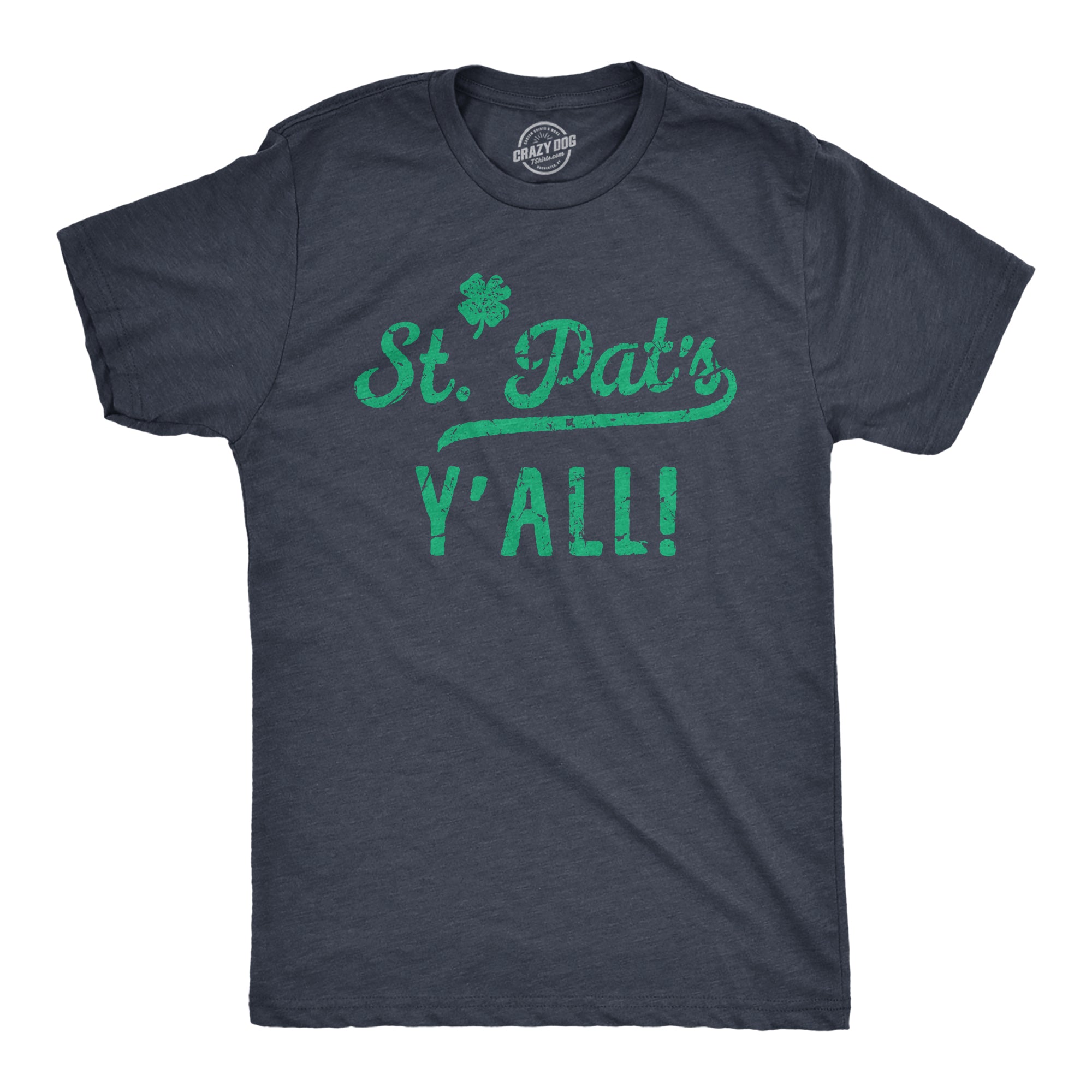 Funny Heather Navy - Pats Yall St Pats Yall Mens T Shirt Nerdy Saint Patrick's Day Tee