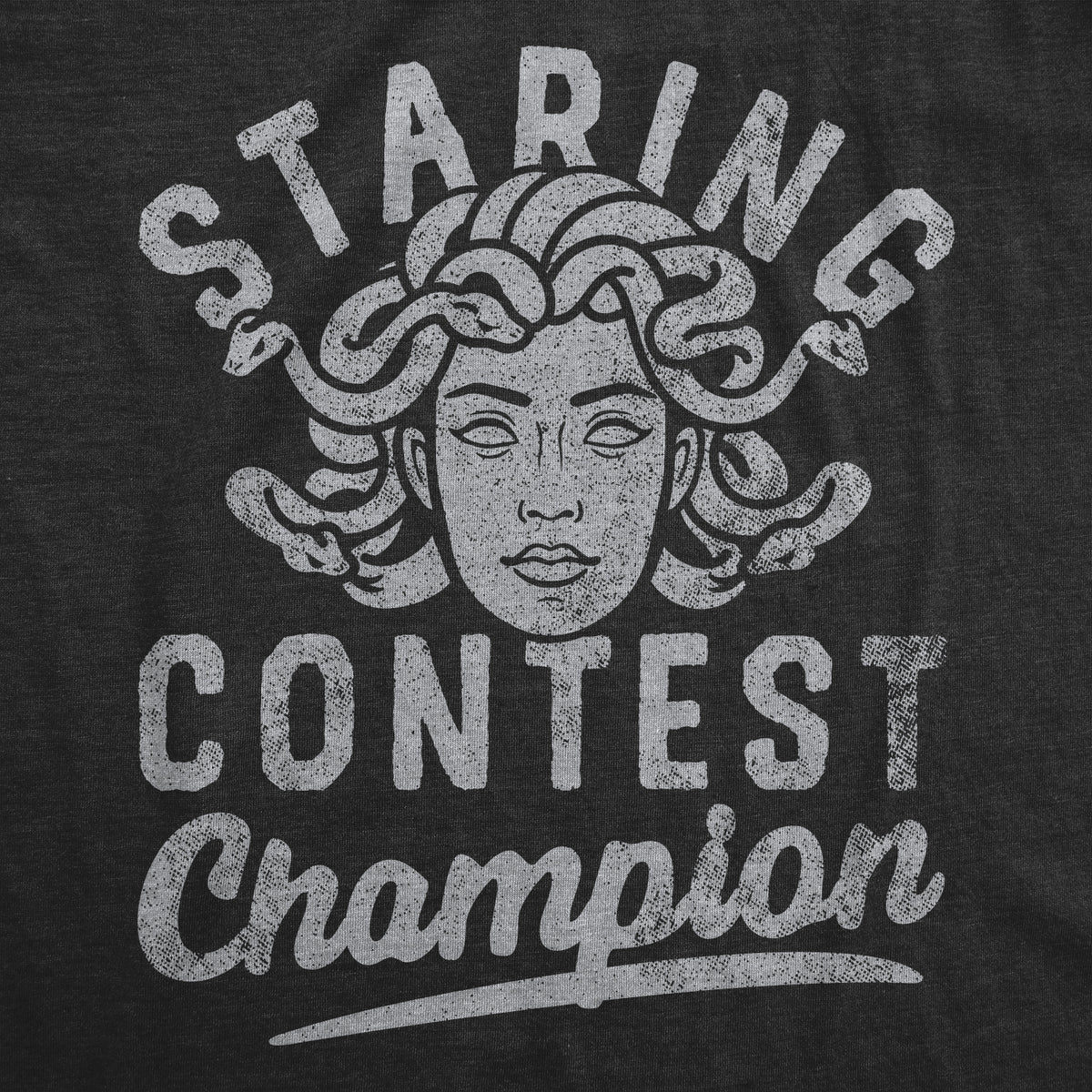 Staring Contest Champion Women&#39;s T Shirt