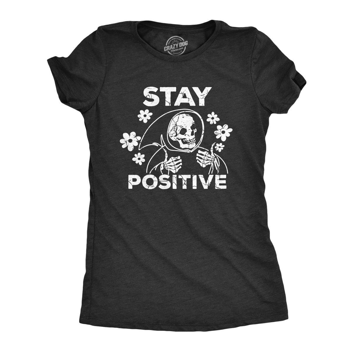 Funny Heather Black - POSITIVE Stay Positive Womens T Shirt Nerdy Sarcastic Tee