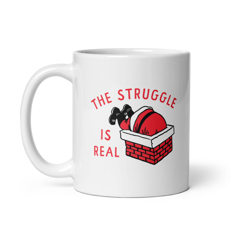 Funny White The Struggle Is Real Coffee Mug Nerdy Christmas Sarcastic Tee