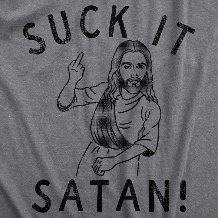 Suck It Satan Men's T Shirt
