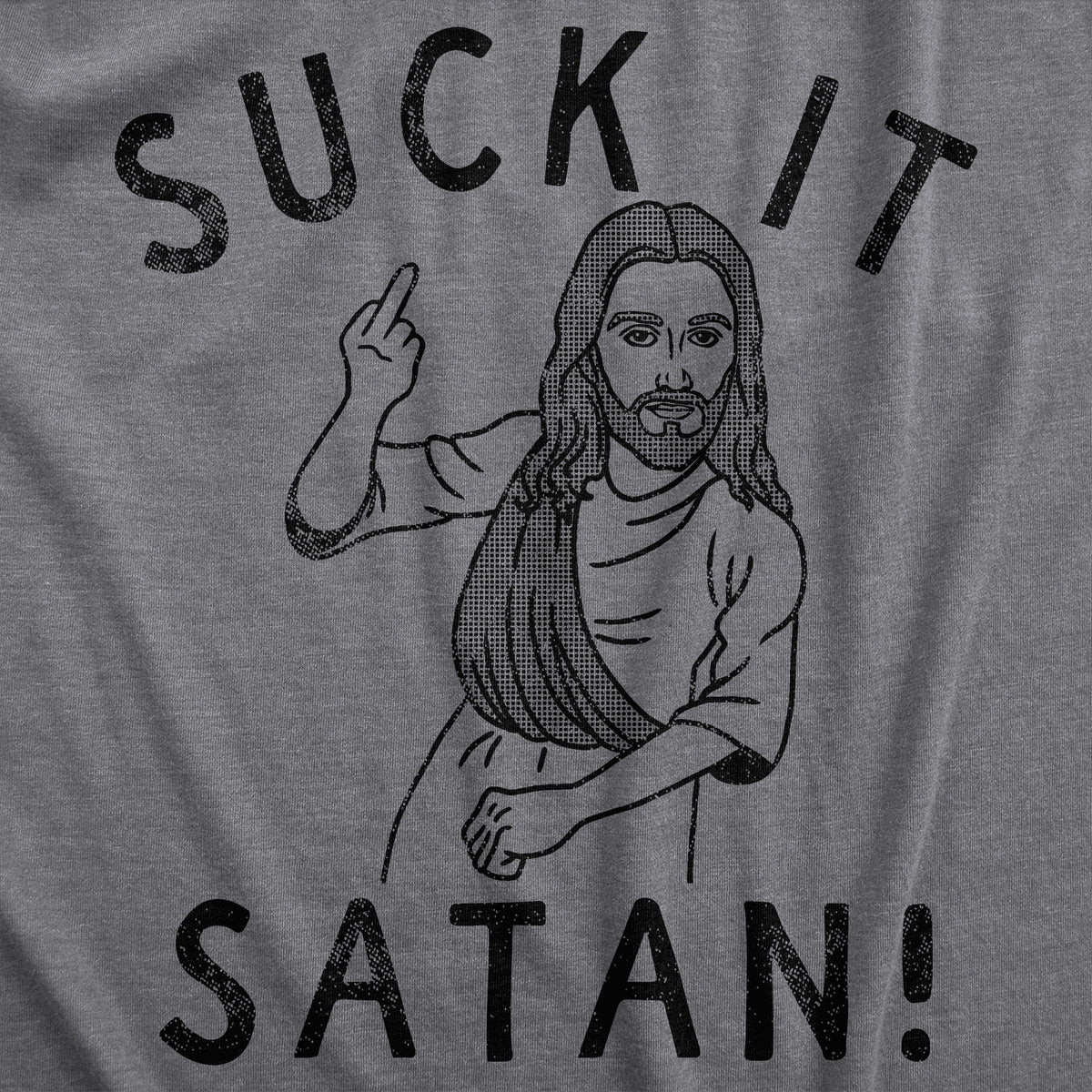 Suck It Satan Women&#39;s T Shirt
