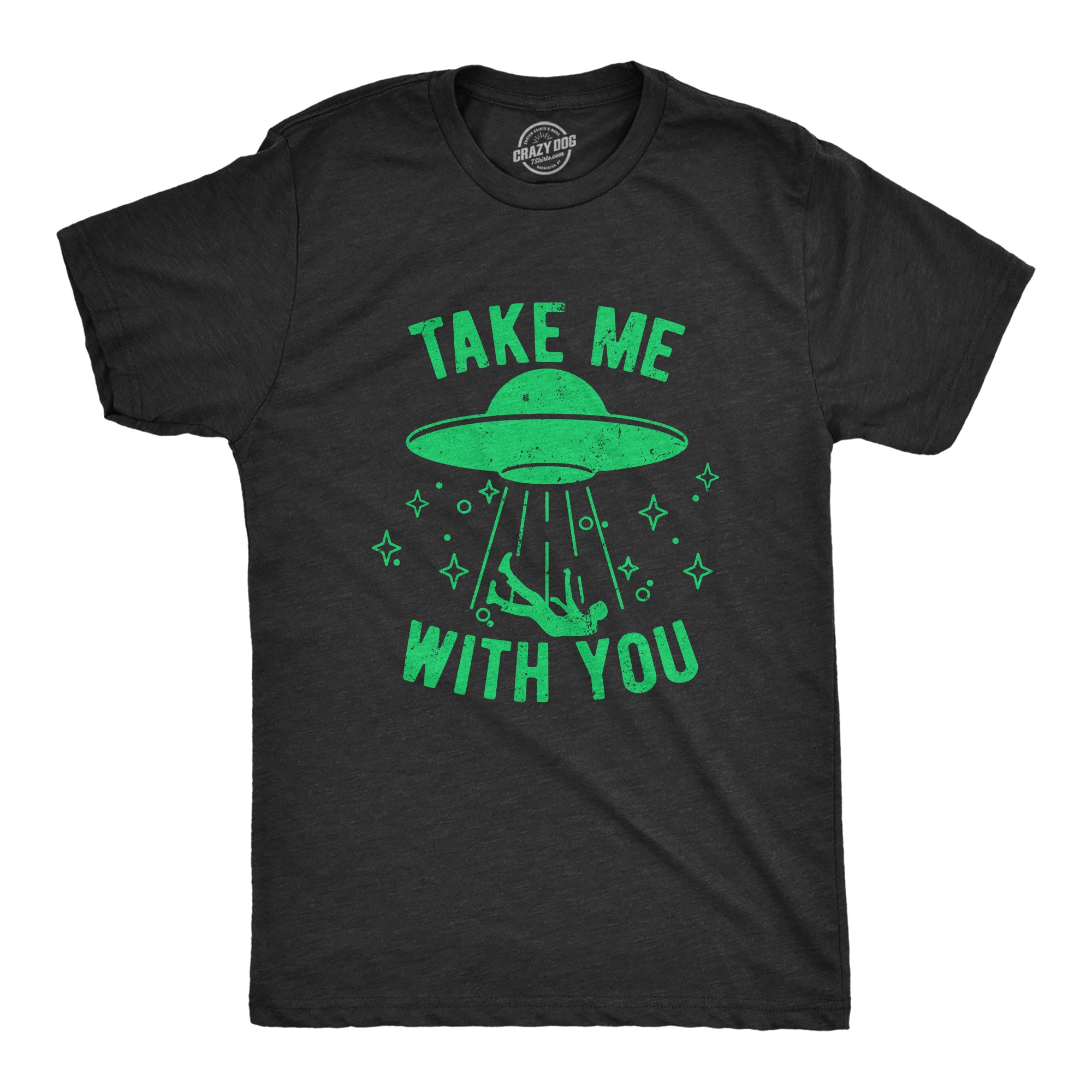 Funny Heather Black - TAKE Take Me With You Mens T Shirt Nerdy Sarcastic Tee