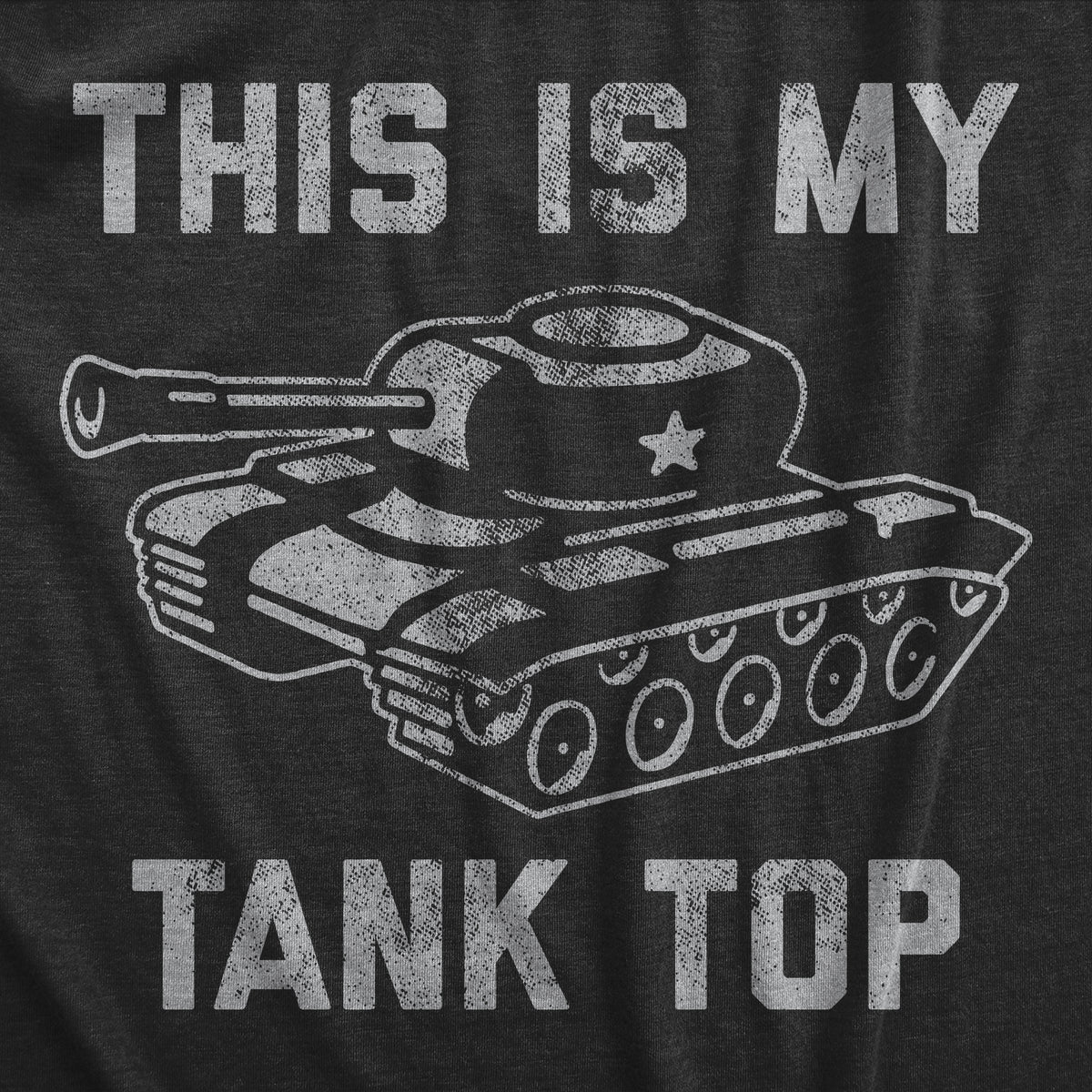 This Is My Tank Top Men&#39;s T Shirt