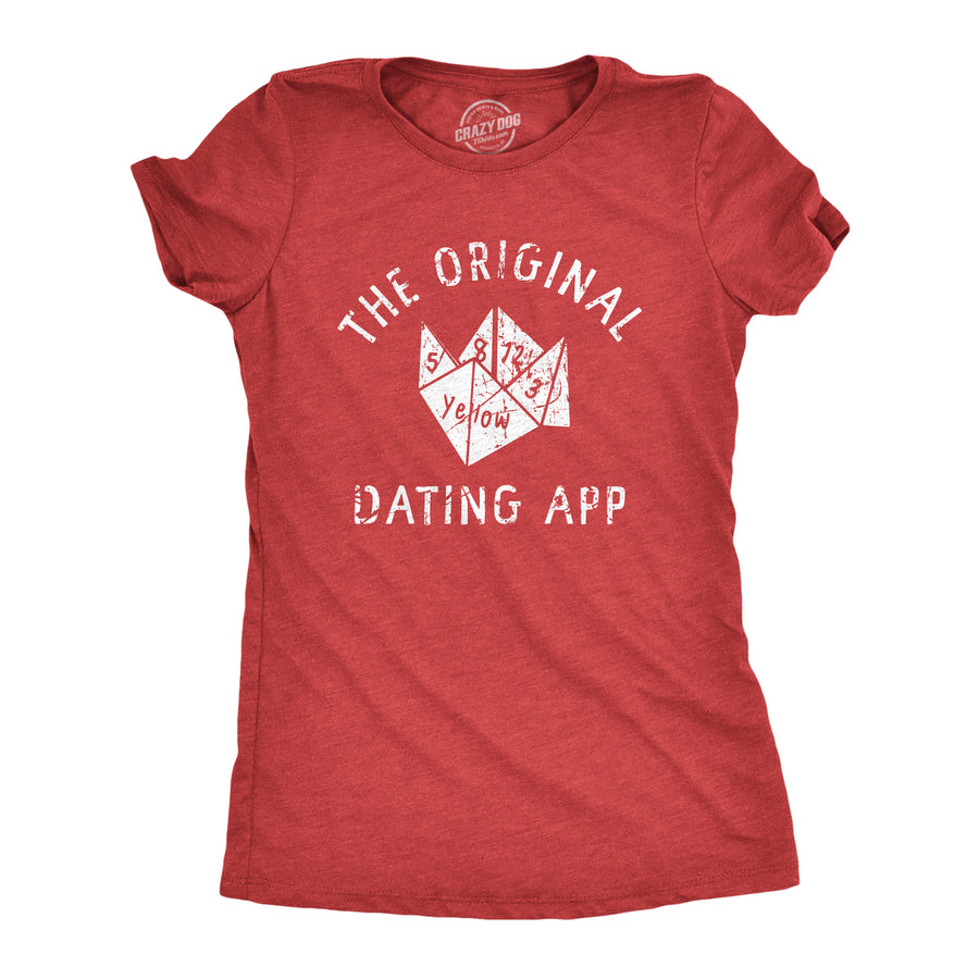 Funny Heather Red - APP The Original Dating App Womens T Shirt Nerdy Sarcastic Tee