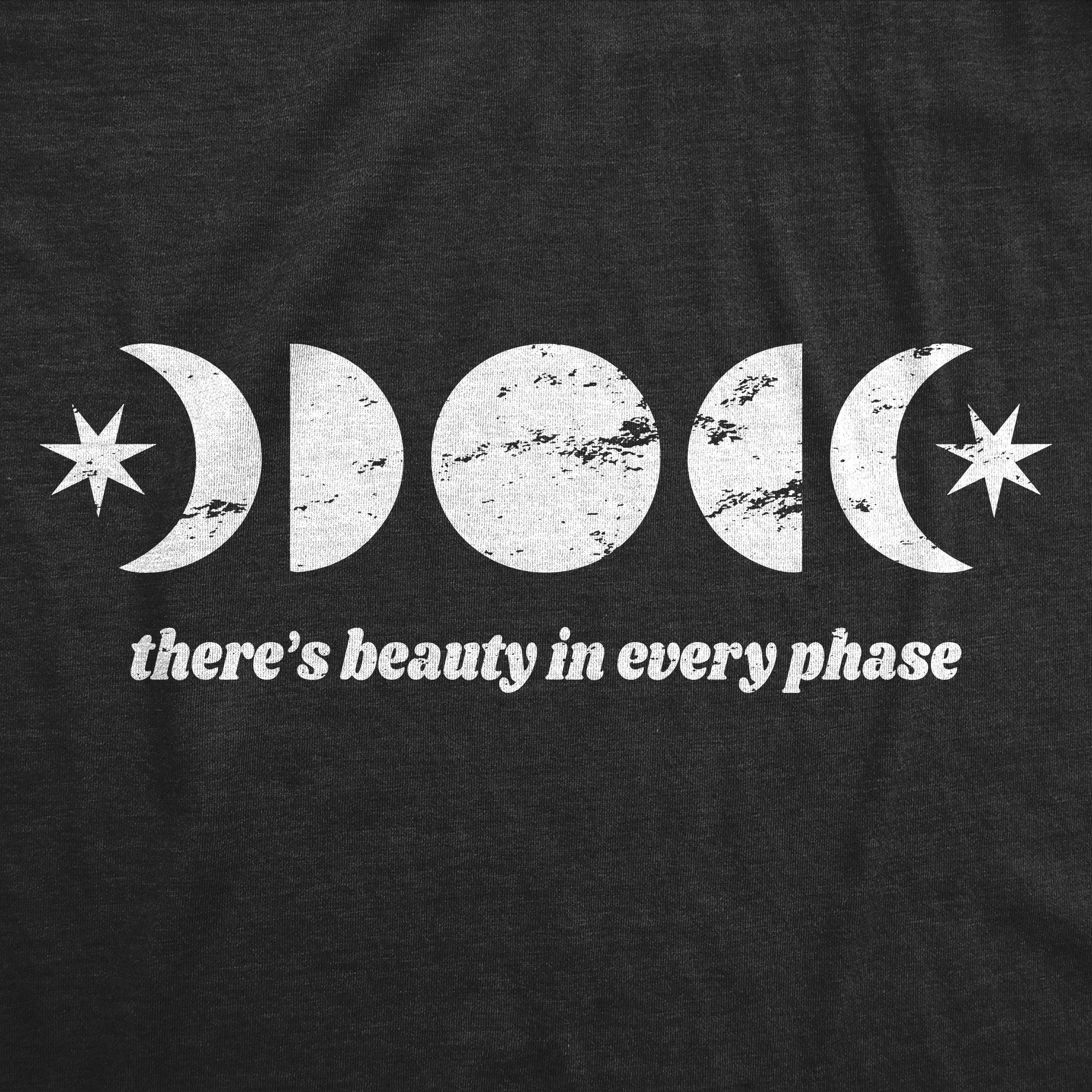 Funny Heather Black - PHASE Theres Beauty In Every Phase Womens T Shirt Nerdy space Tee