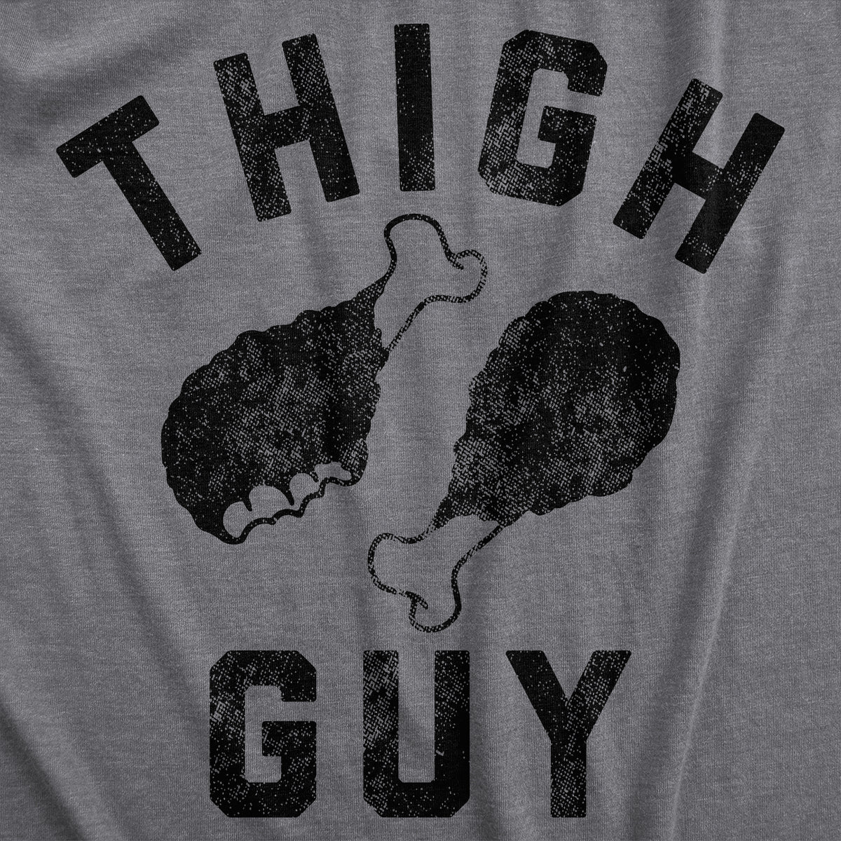 Thigh Guy Men&#39;s T Shirt