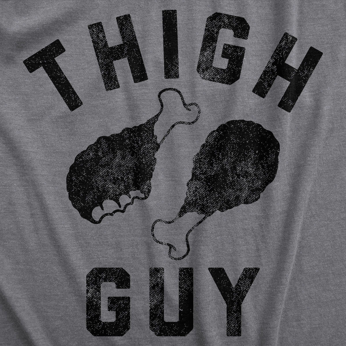 Thigh Guy Men&#39;s Tshirt