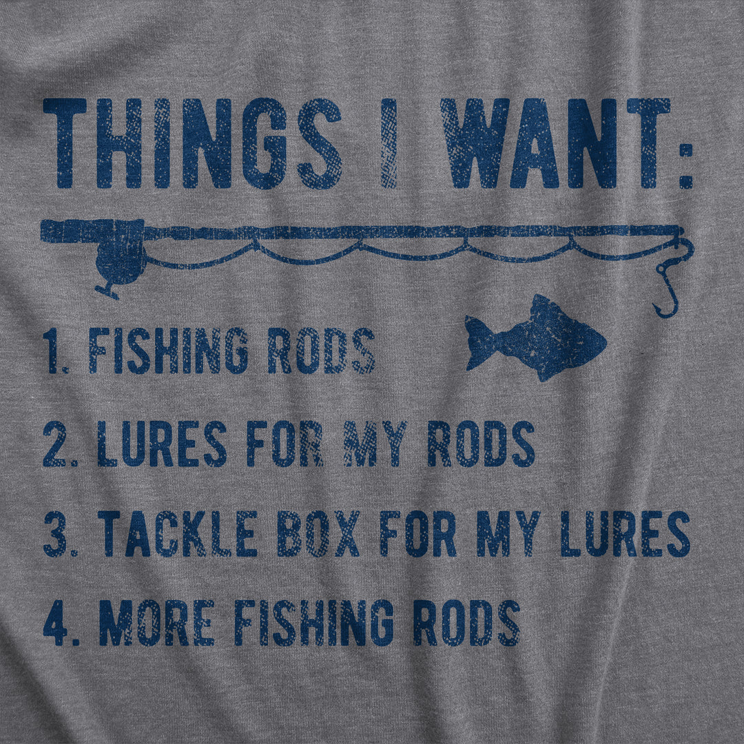 Things I Want List Fishing Men's T Shirt